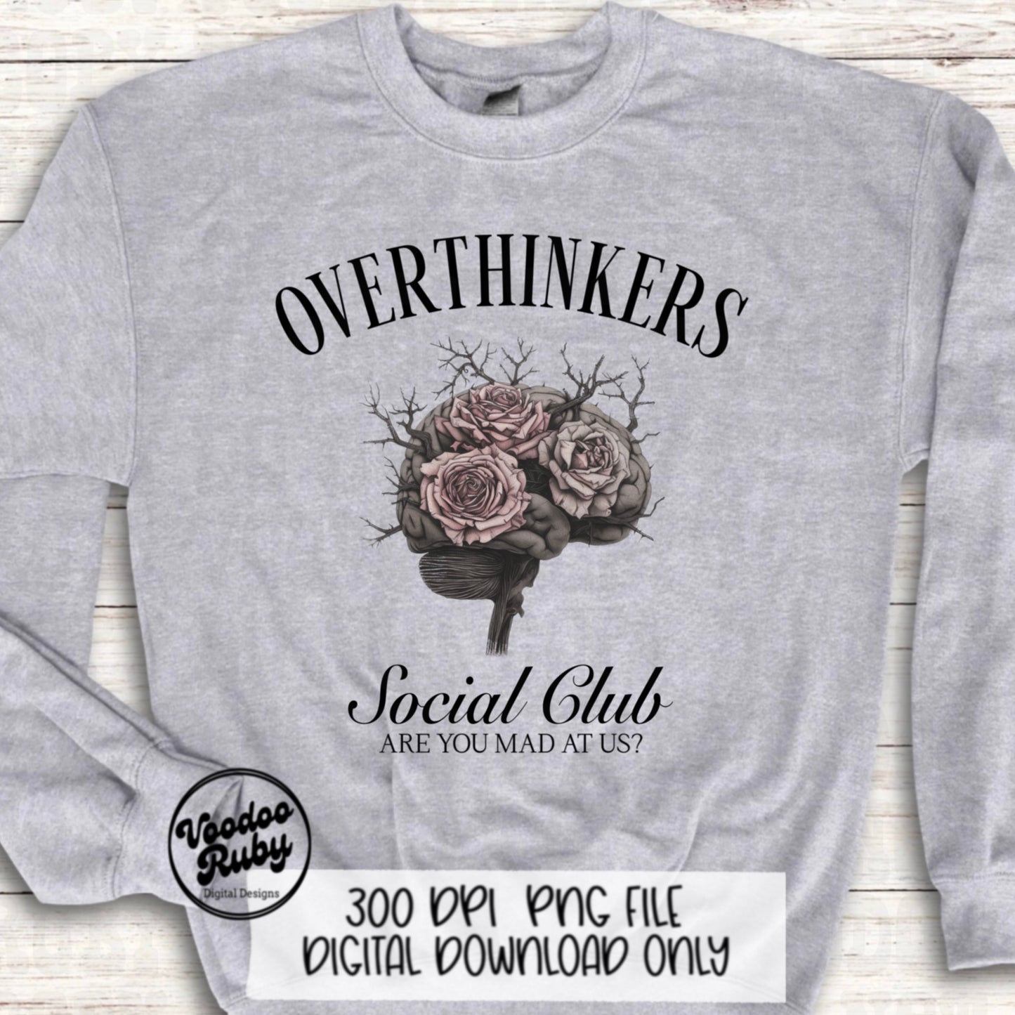 Overthinkers Social Club PNG Design Sublimation Hand Drawn Digital Download Funny Anxiety Mental Health PNG Anxiety dtf Printable