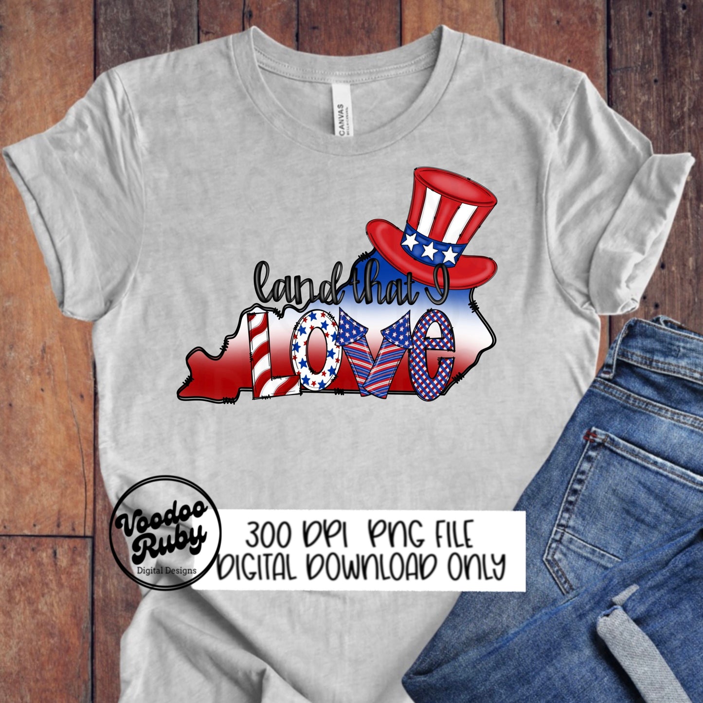 Kentucky PNG Design 4th of July Sublimation Hand Drawn Digital Download Patriotic png USA Red White Blue Land That I Love dtf Printable