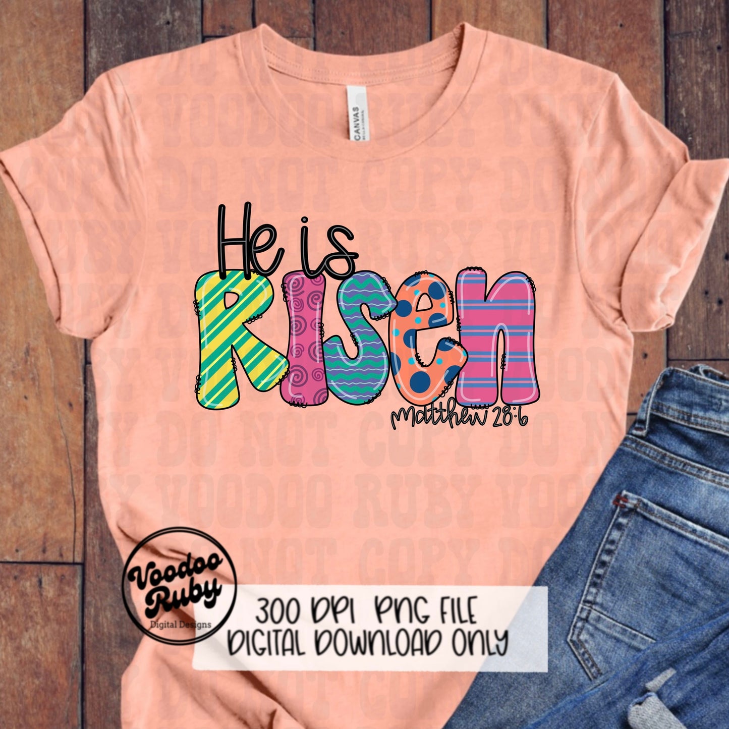 Risen PNG Design Easter PNG He Is Risen Sublimation Hand Drawn Digital Download DTF Printable Matthew 28:6 Clip Art Jesus png Easter Dtf