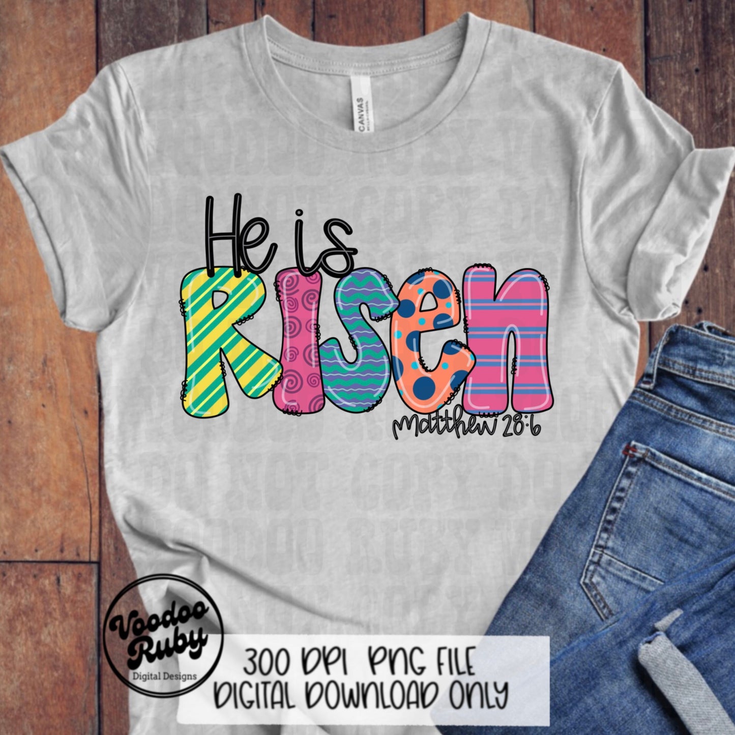 Risen PNG Design Easter PNG He Is Risen Sublimation Hand Drawn Digital Download DTF Printable Matthew 28:6 Clip Art Jesus png Easter Dtf