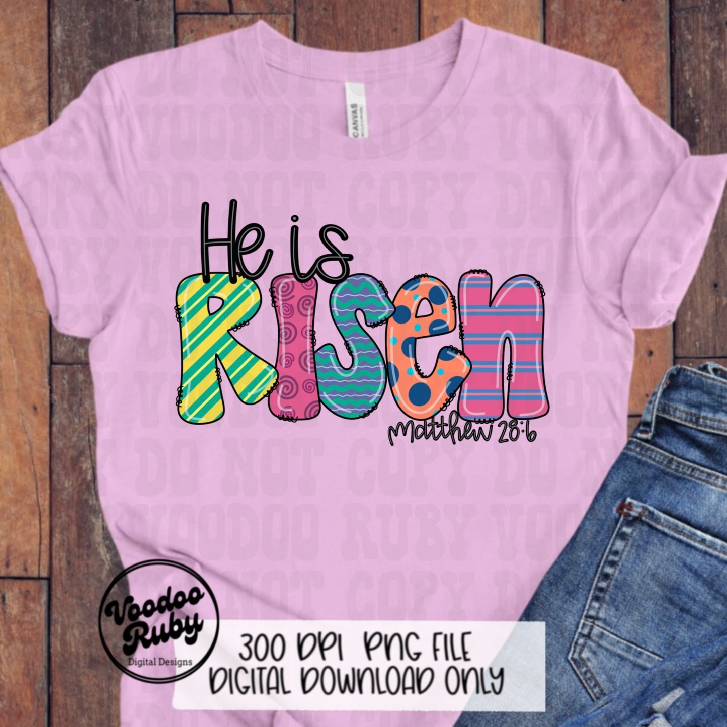 Risen PNG Design Easter PNG He Is Risen Sublimation Hand Drawn Digital Download DTF Printable Matthew 28:6 Clip Art Jesus png Easter Dtf