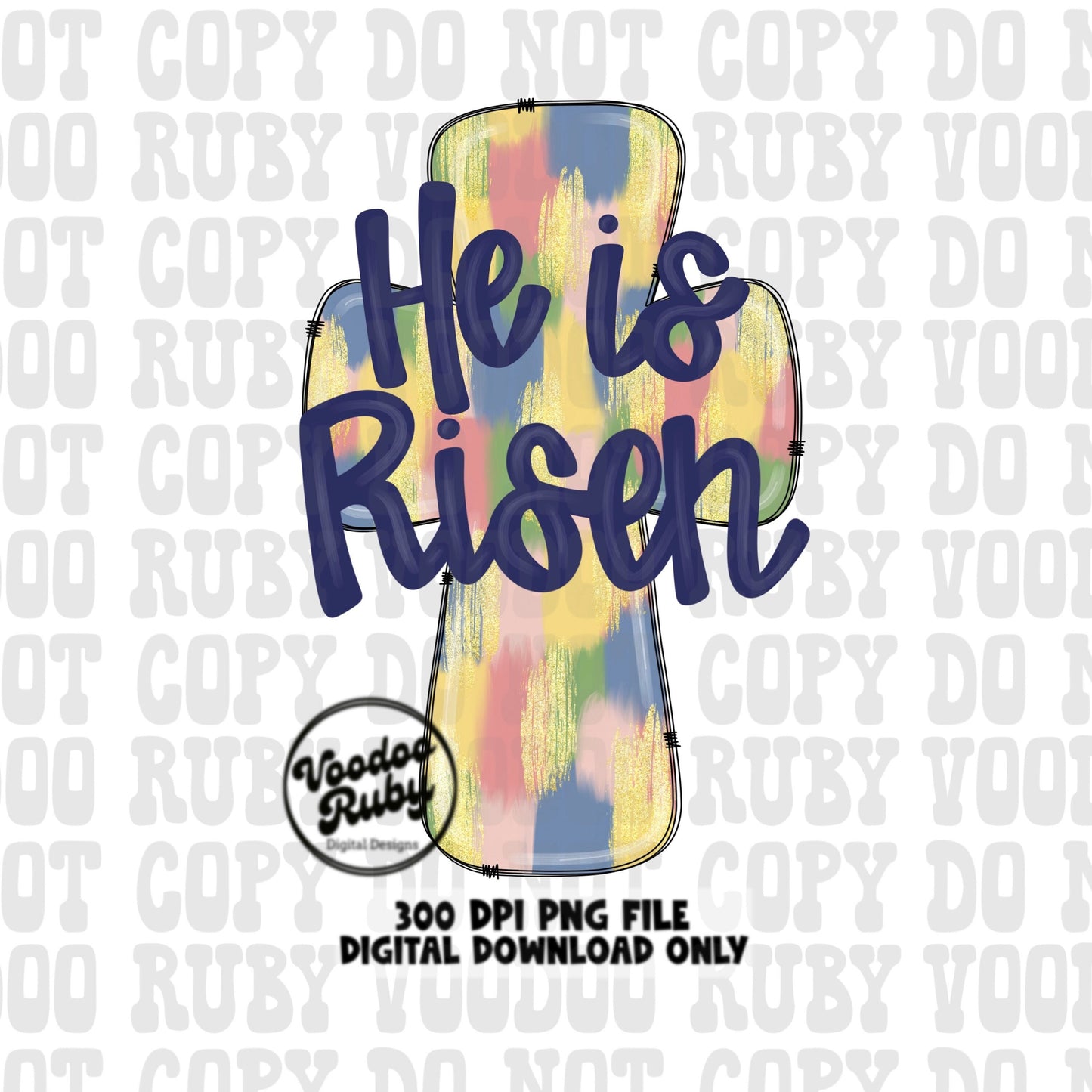 He is Risen Jesus PNG Design Sublimation Hand Drawn Digital Download Christian DTF Printable Matthew 28:6 Cross Clip Art Christian Cross png