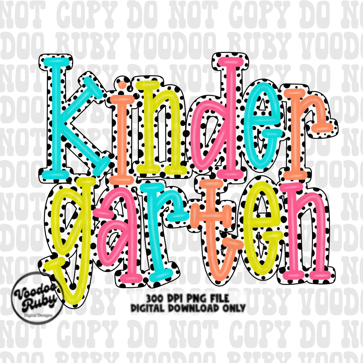 Back to School PNG Design Kindergarten png Teacher gift Hand Drawn Digital Download Sublimation Dalmatian Dots PNG Kindergarten DTF
