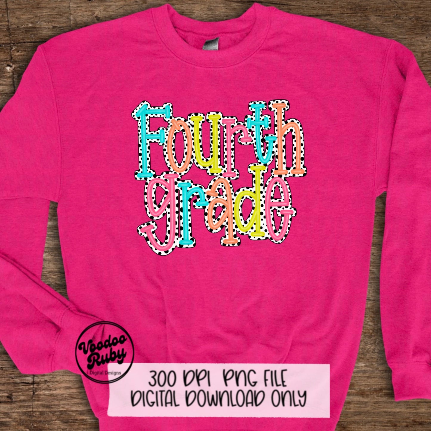 Back to School PNG Design Fourth Grade png Teacher gift Hand Drawn Digital Download Sublimation Dalmatian Dots PNG 4th grade DTF Printable