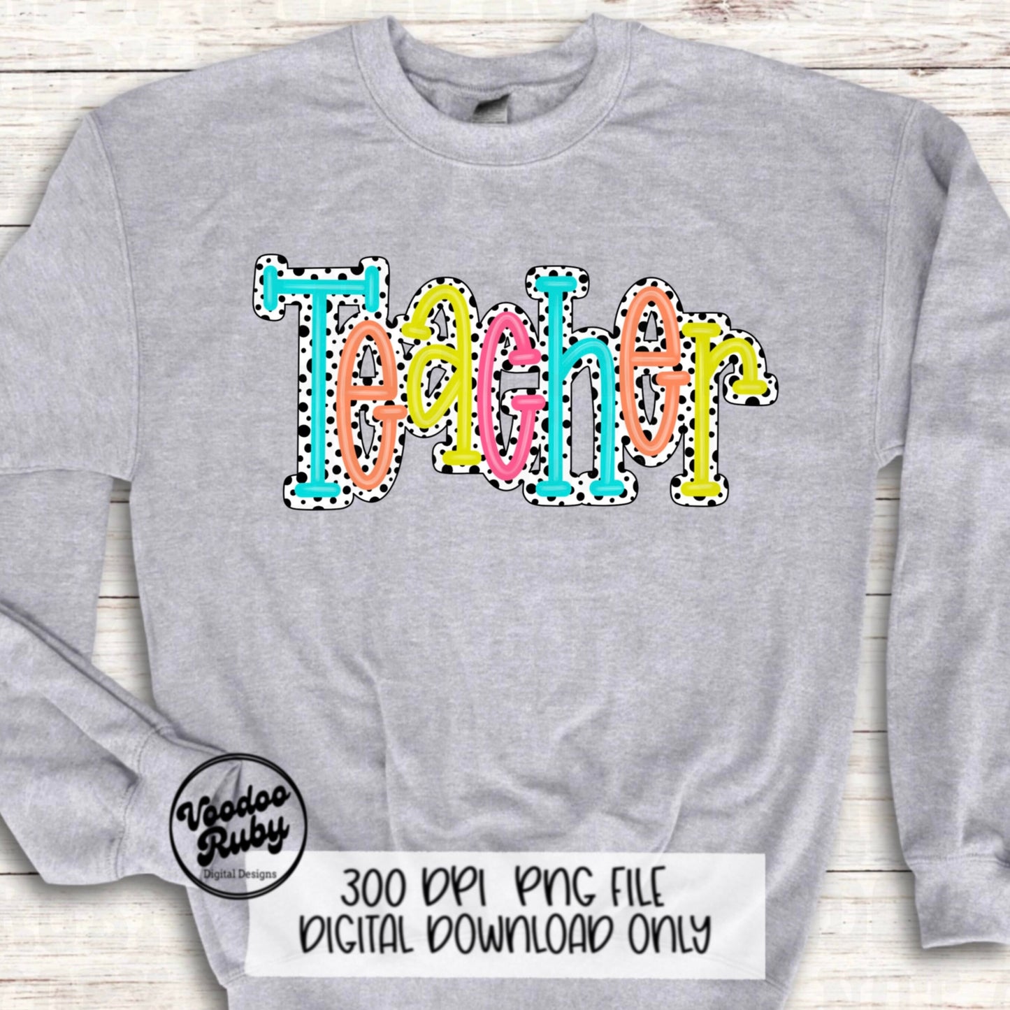 Back to School PNG Design Teacher png Teacher gift Hand Drawn Digital Download Sublimation Dalmatian Dots PNG Teacher DTF Printable
