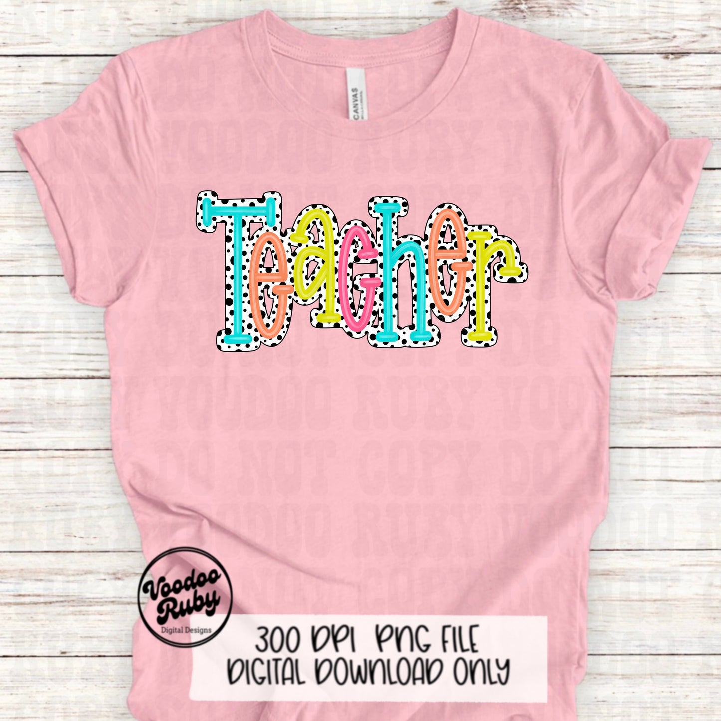 Back to School PNG Design Teacher png Teacher gift Hand Drawn Digital Download Sublimation Dalmatian Dots PNG Teacher DTF Printable