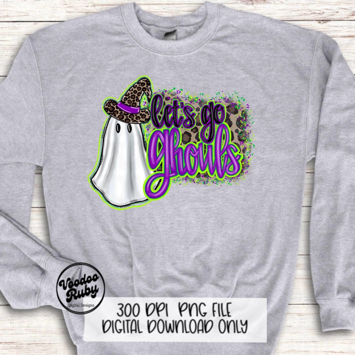Let’s Go Ghouls PNG Sublimation Hand Drawn Digital Download Halloween PNG Witch Ghost Leopard Ghost DTF Printable