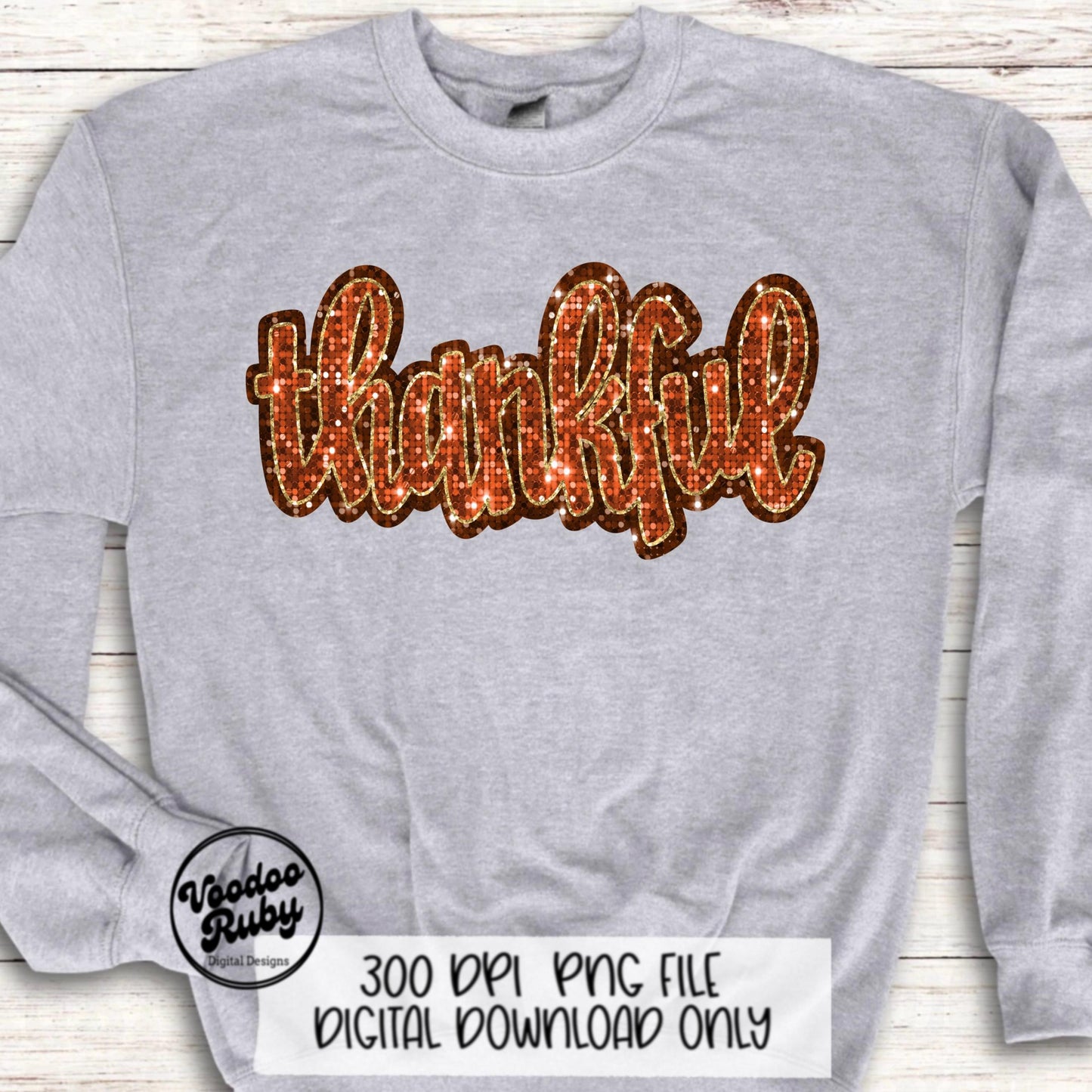 Thankful PNG Design Faux Sequin png PNG Hand Drawn Digital Download Happy Thanksgiving PNG Thankful dtf printable