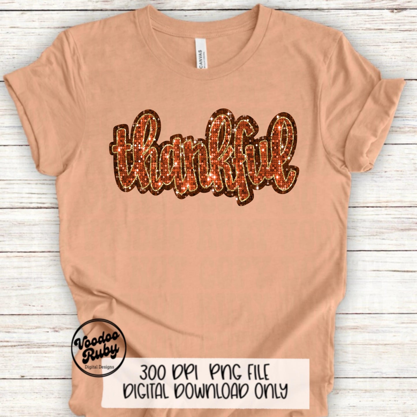Thankful PNG Design Faux Sequin png PNG Hand Drawn Digital Download Happy Thanksgiving PNG Thankful dtf printable