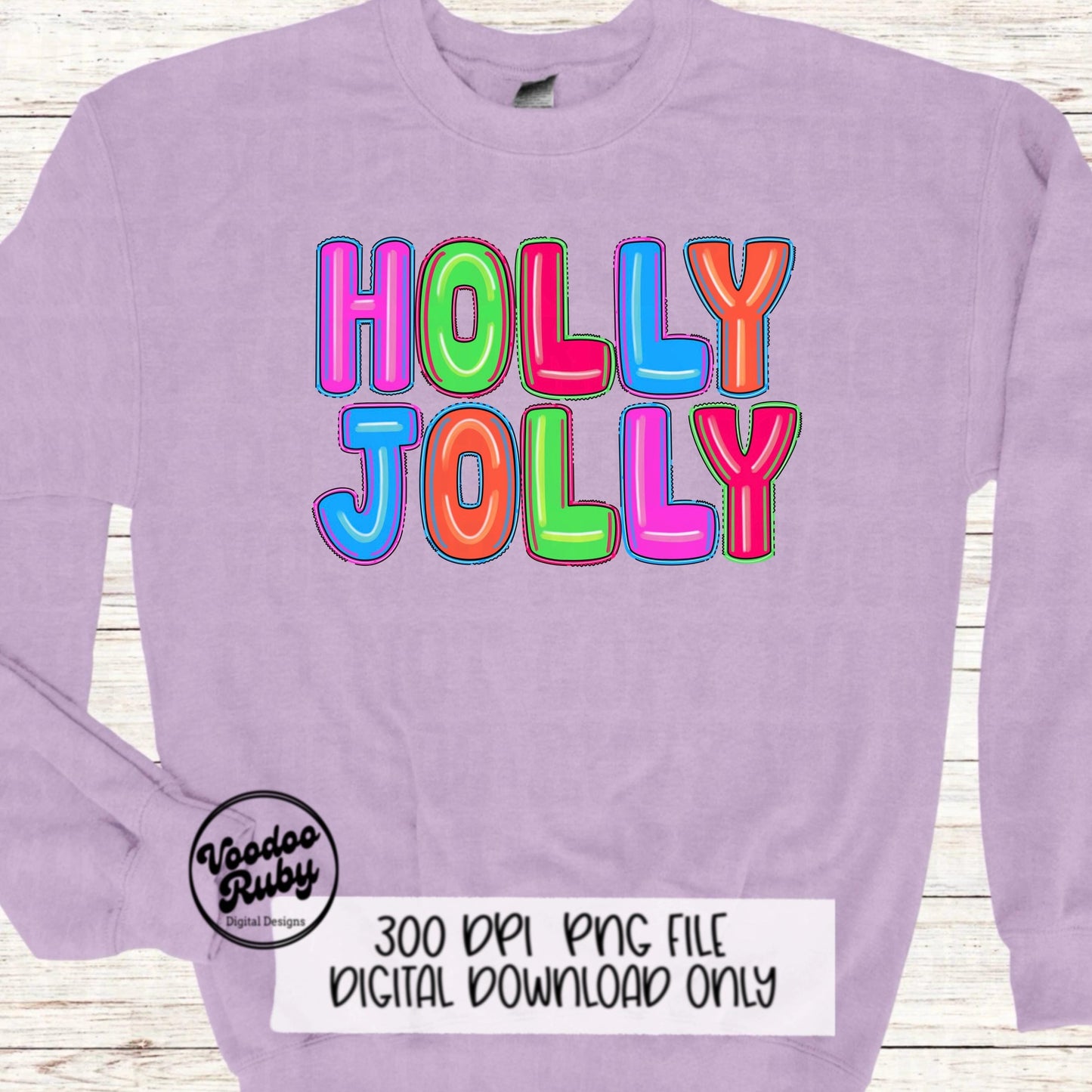 Holly Jolly Sublimation PNG Design Bright Christmas PNG Design Hand Drawn Digital Design Download Merry Christmas Holly Jolly Clip Art