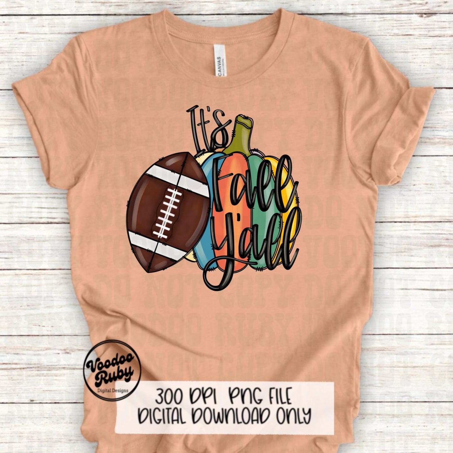 It’s Fall Y’all PNG Design Sublimation Hand Drawn Digital Download Football PNG Pumpkin dtf Printable Fall Pumpkin png