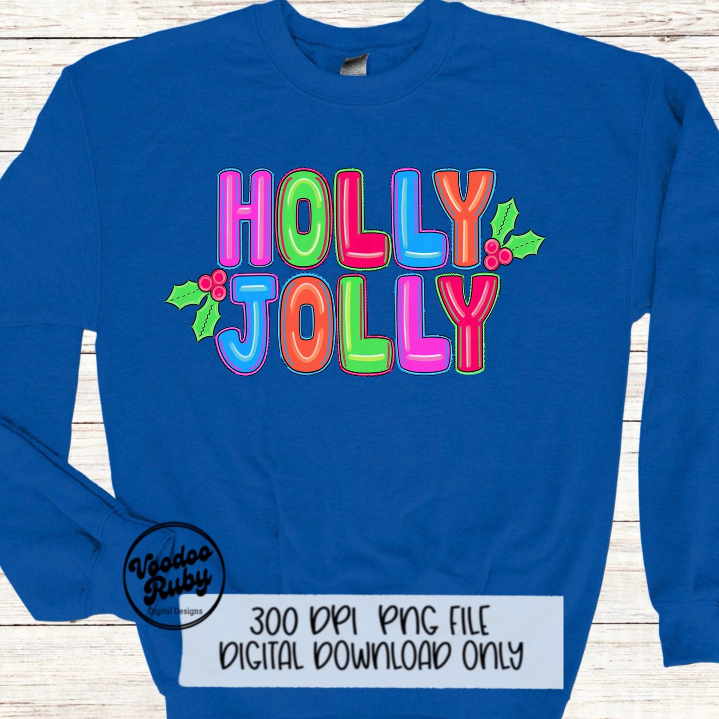 Holly Jolly Sublimation PNG Design Bright Christmas Doodle Letters PNG Design Hand Drawn Digital Design Download Merry Christmas Printable