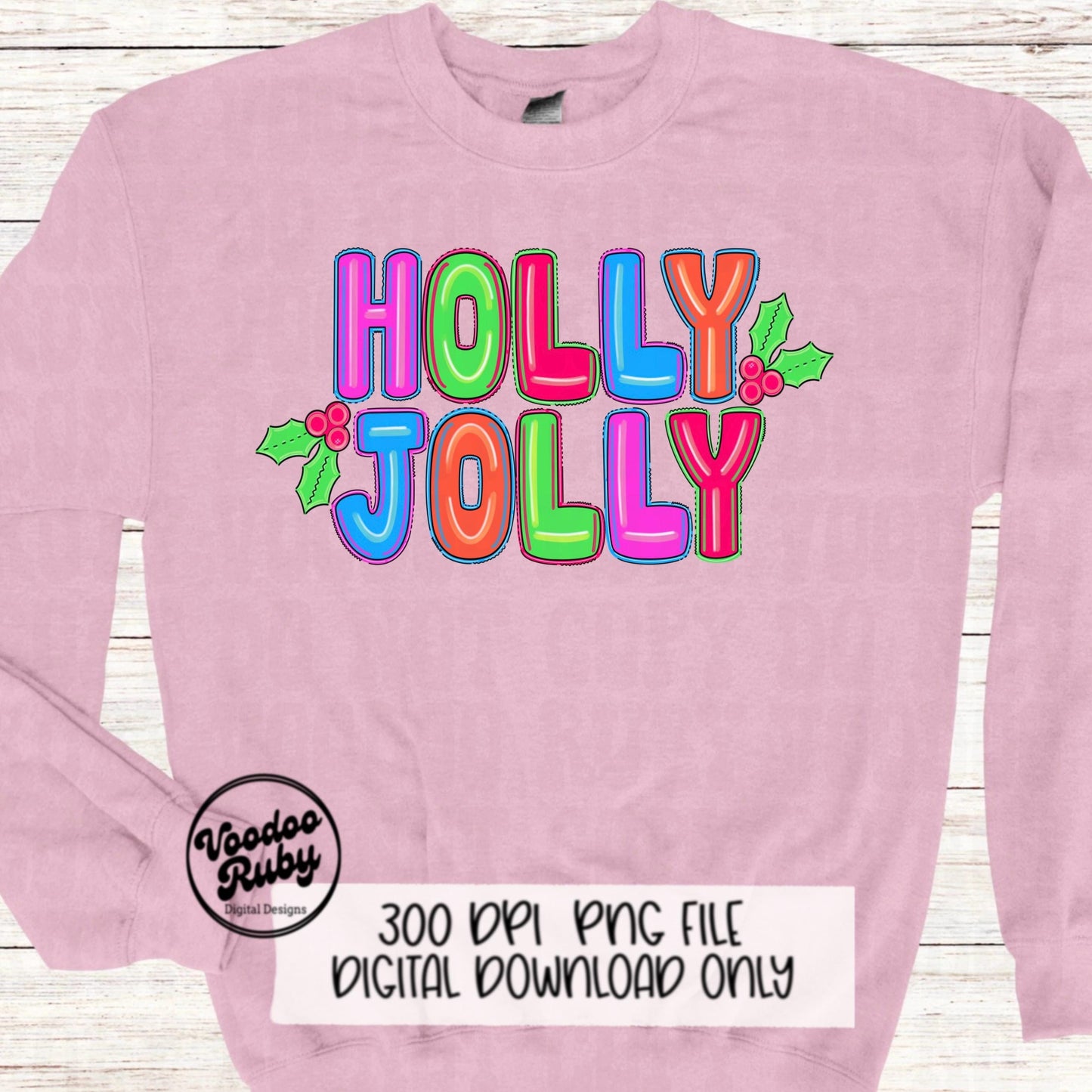 Holly Jolly Sublimation PNG Design Bright Christmas Doodle Letters PNG Design Hand Drawn Digital Design Download Merry Christmas Printable