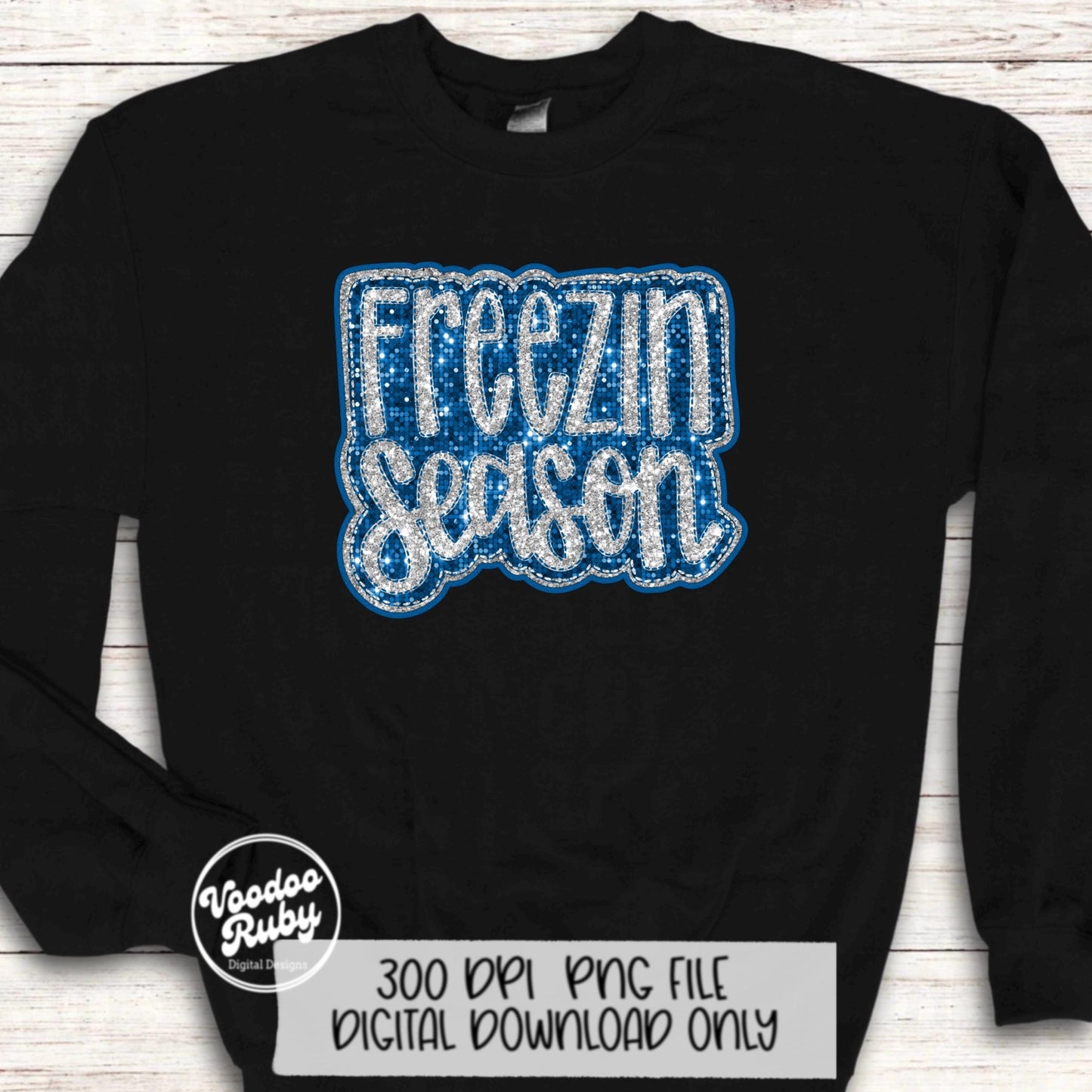Freezin Season PNG Design Sublimation Hand Drawn Digital Download Christmas PNG Faux Sequins Faux Embroidery png Freezing DTF Clip Art