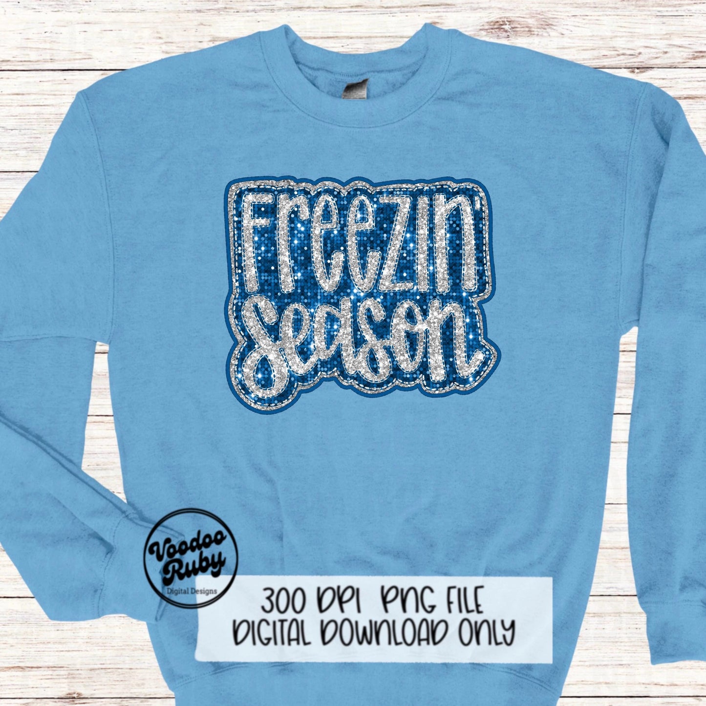 Freezin Season PNG Design Sublimation Hand Drawn Digital Download Christmas PNG Faux Sequins Faux Embroidery png Freezing DTF Clip Art