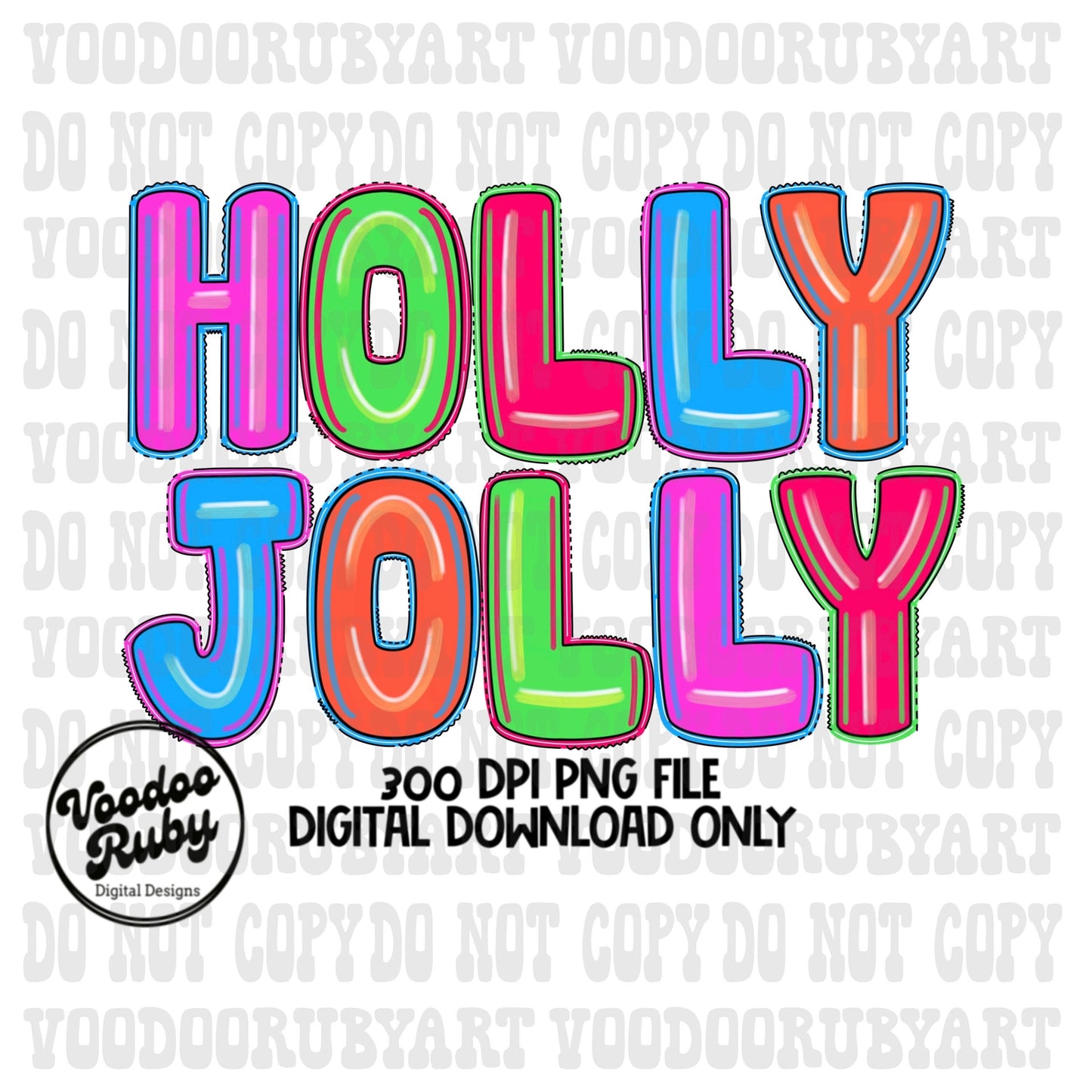Holly Jolly Sublimation PNG Design Bright Christmas PNG Design Hand Drawn Digital Design Download Merry Christmas Holly Jolly Clip Art