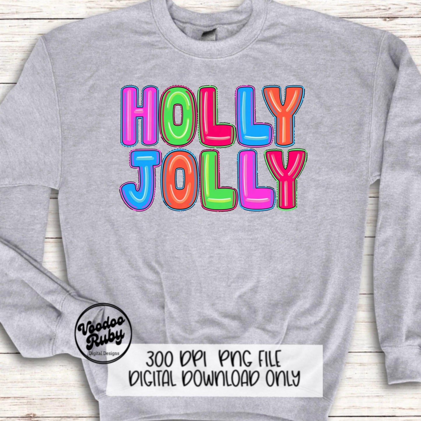 Holly Jolly Sublimation PNG Design Bright Christmas PNG Design Hand Drawn Digital Design Download Merry Christmas Holly Jolly Clip Art