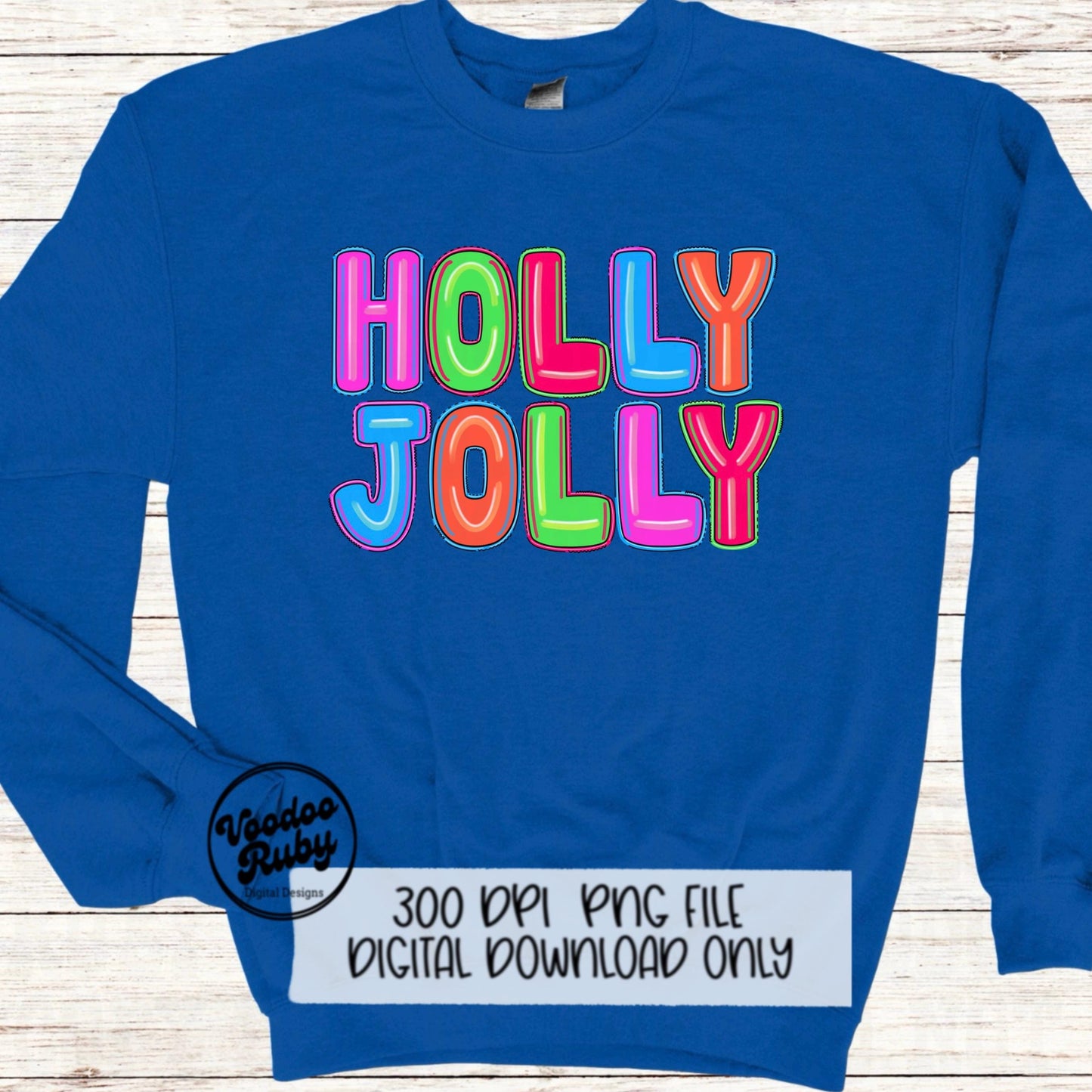 Holly Jolly Sublimation PNG Design Bright Christmas PNG Design Hand Drawn Digital Design Download Merry Christmas Holly Jolly Clip Art