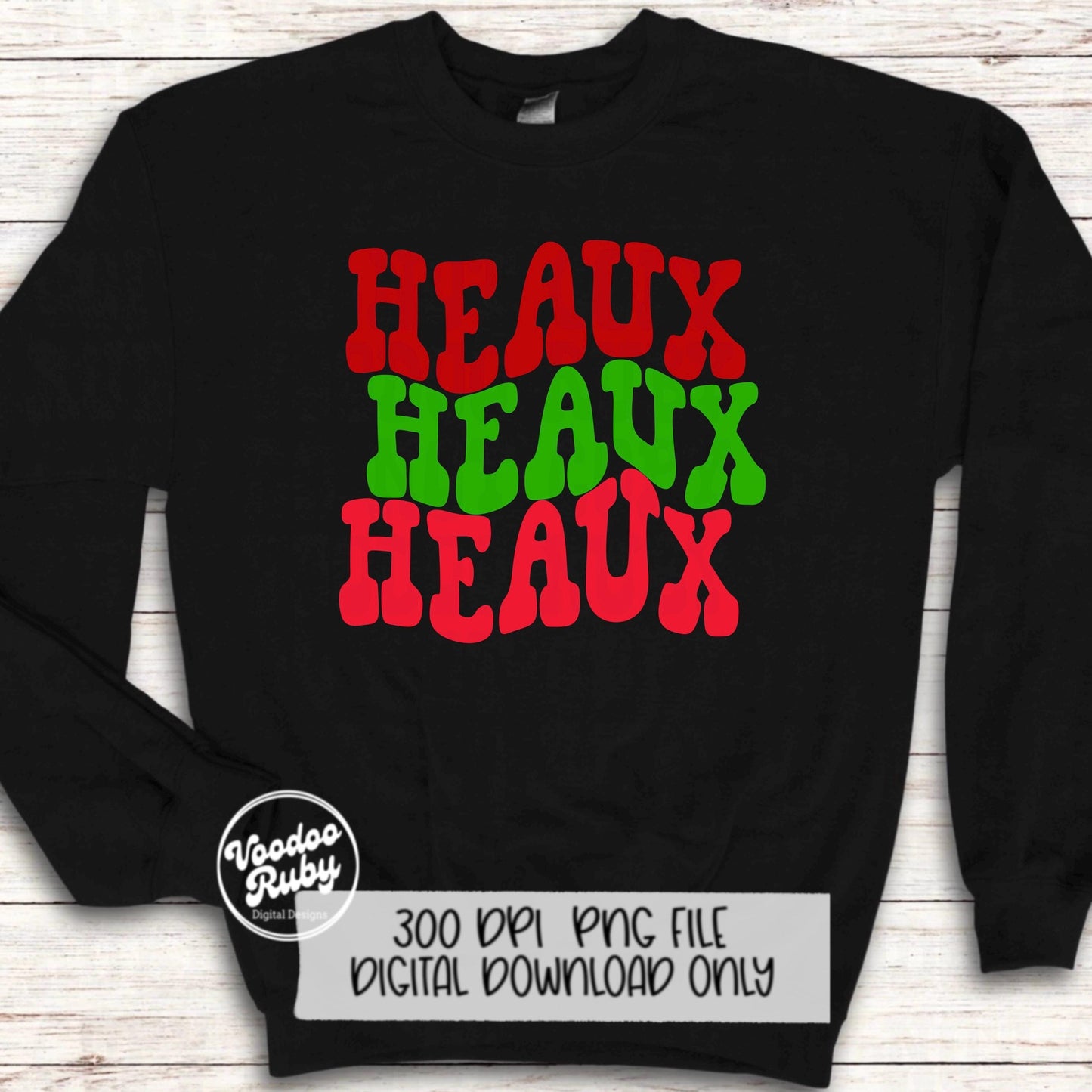 Heaux Heaux Heaux PNG Sublimation Louisiana Design Christmas Hand Drawn Digital Download Cajun Christmas Clip Art Cajun Santa PNG DTF