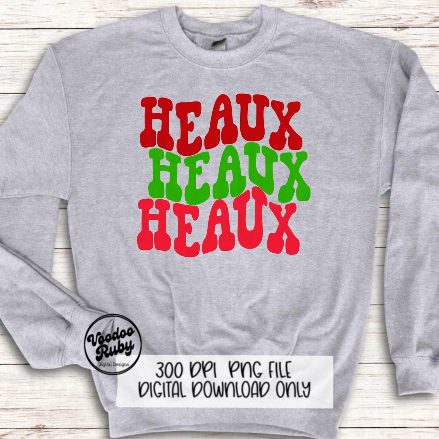 Heaux Heaux Heaux PNG Sublimation Louisiana Design Christmas Hand Drawn Digital Download Cajun Christmas Clip Art Cajun Santa PNG DTF