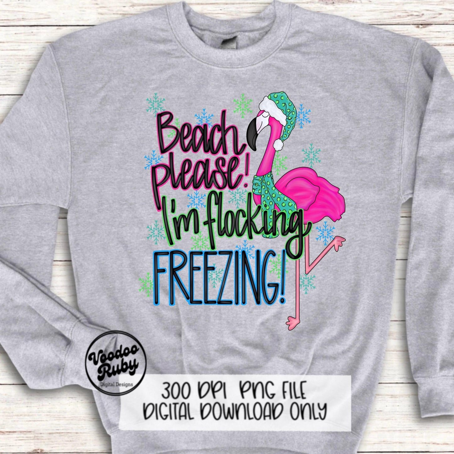 Flamingo Sublimation PNG Design Winter Design Hand Drawn Digital Design Download Beach Please PNG Flocking Freezing png Snow Cold Clip Art