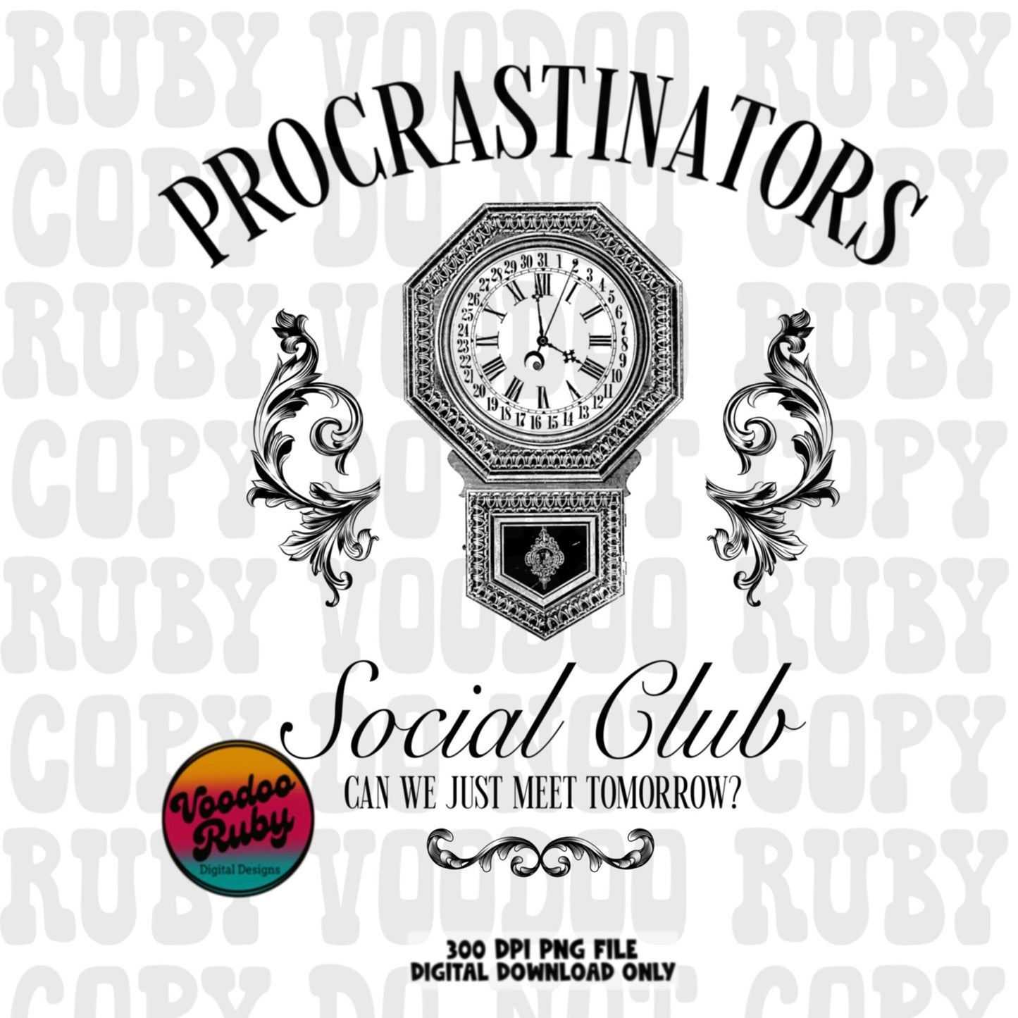Procrastinators Social Club PNG Design Sublimation Hand Drawn Digital Download Funny Mental Heath PNG dtf Printable
