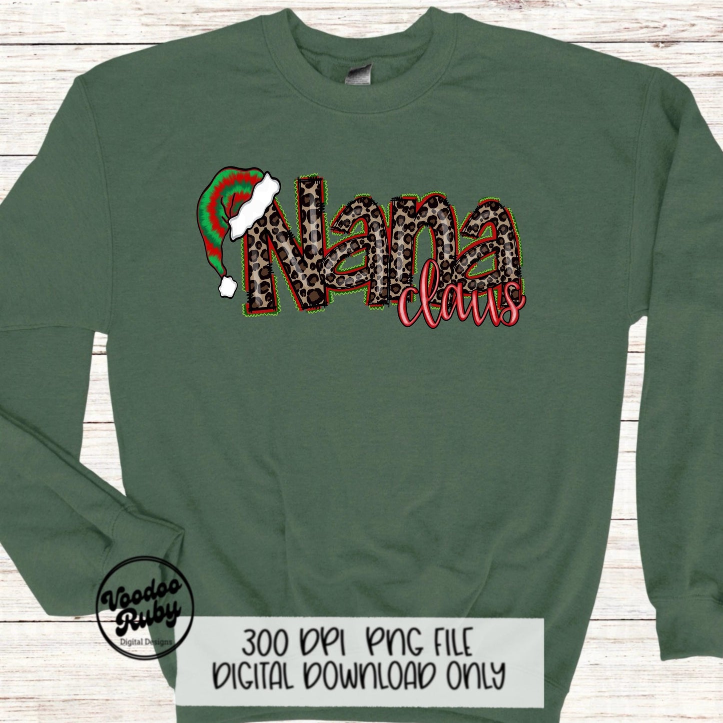 Nana Claus Christmas Sublimation PNG Design Hand Drawn Digital Download Clip Art Leopard Nana PNG Tie Dye Santa Hat Grandma Shirt dtf