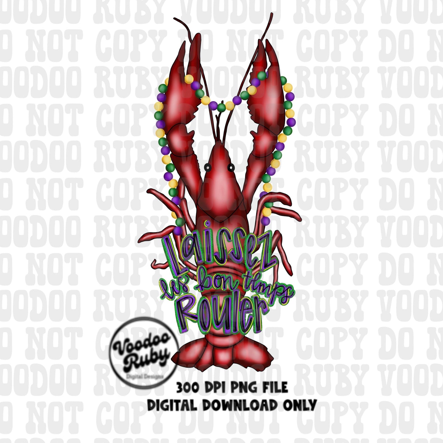 Mardi Gras PNG Design Laissez Les Bon Temps Rouler Hand Drawn PNG Digital Crawfish png Cajun Western PNG Sublimation Crawfish Dtf Printable