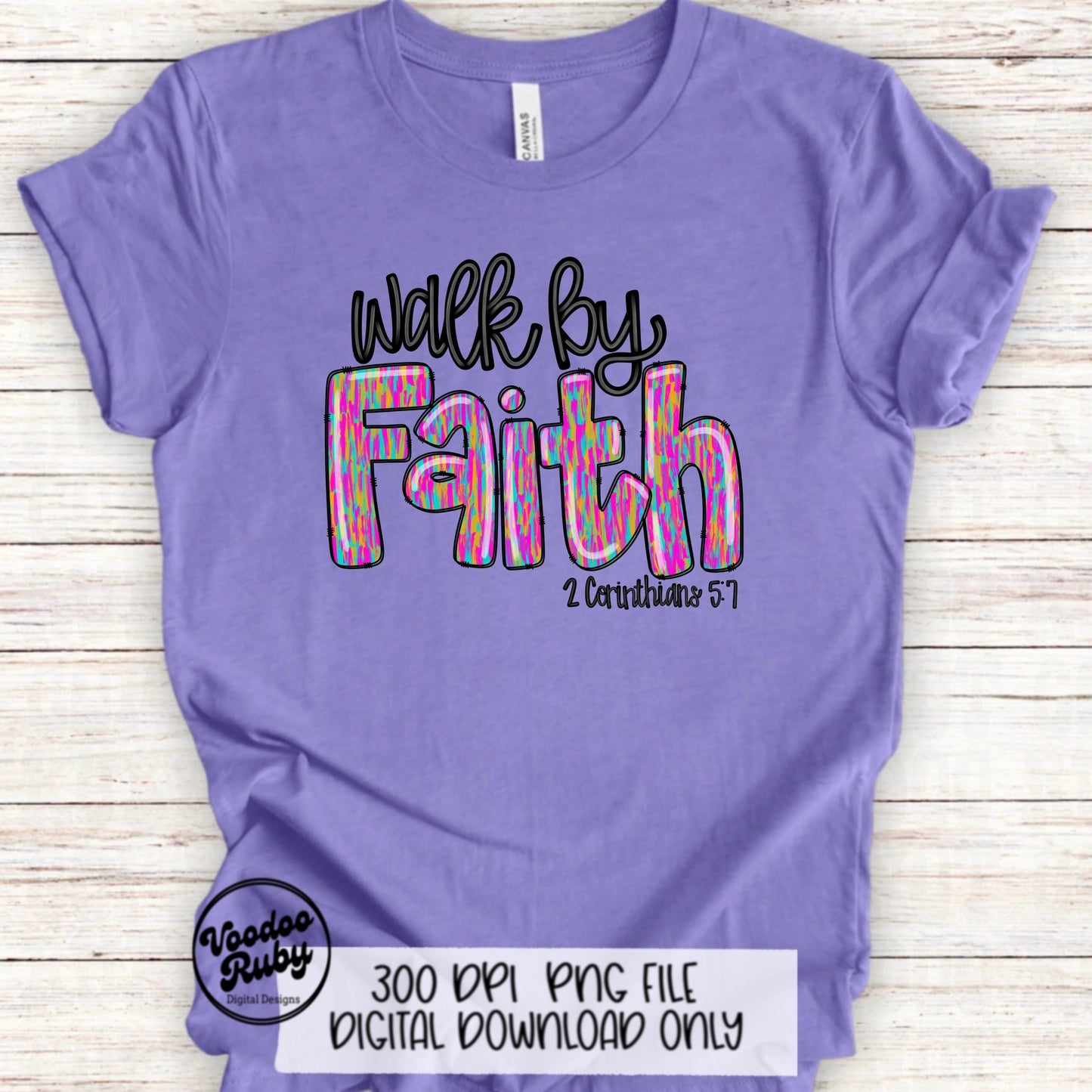 Faith PNG Design Sublimation Hand Drawn Digital Download Summer Jesus PNG Walk By Faith PNG Christian png dtf Printable 2 Corinthians 5 7