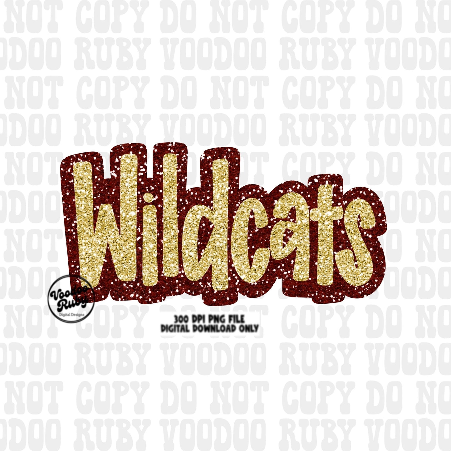 Wildcats Design PNG Sublimation Hand Drawn Digital Download Faux Chenille PNG Maroon Gold Football png Sequin Glitter Wildcats DTF Printable