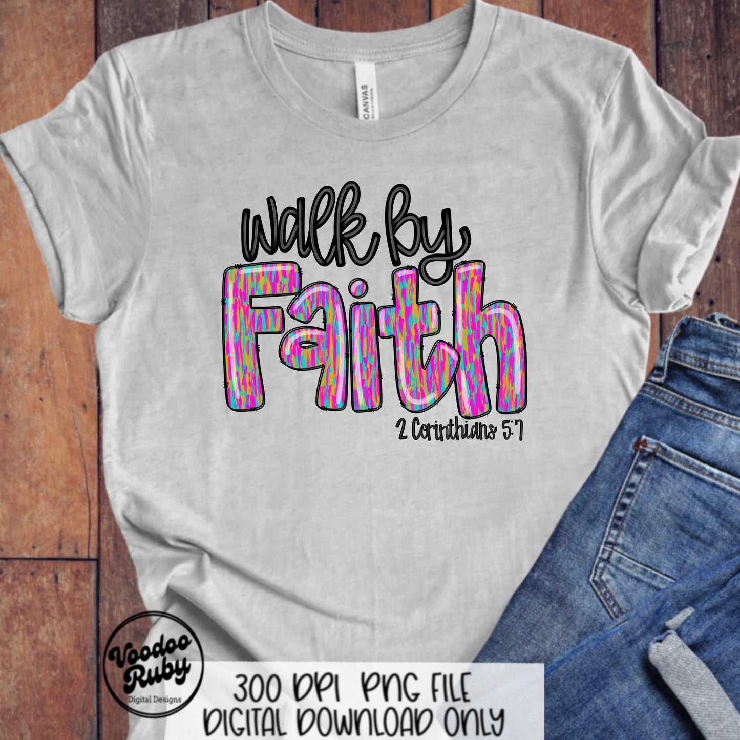 Faith PNG Design Sublimation Hand Drawn Digital Download Summer Jesus PNG Walk By Faith PNG Christian png dtf Printable 2 Corinthians 5 7