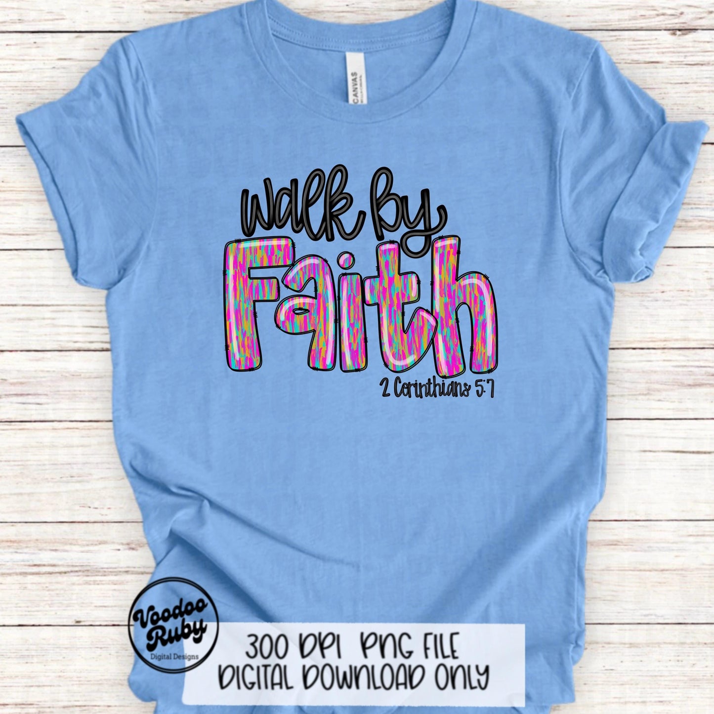 Faith PNG Design Sublimation Hand Drawn Digital Download Summer Jesus PNG Walk By Faith PNG Christian png dtf Printable 2 Corinthians 5 7