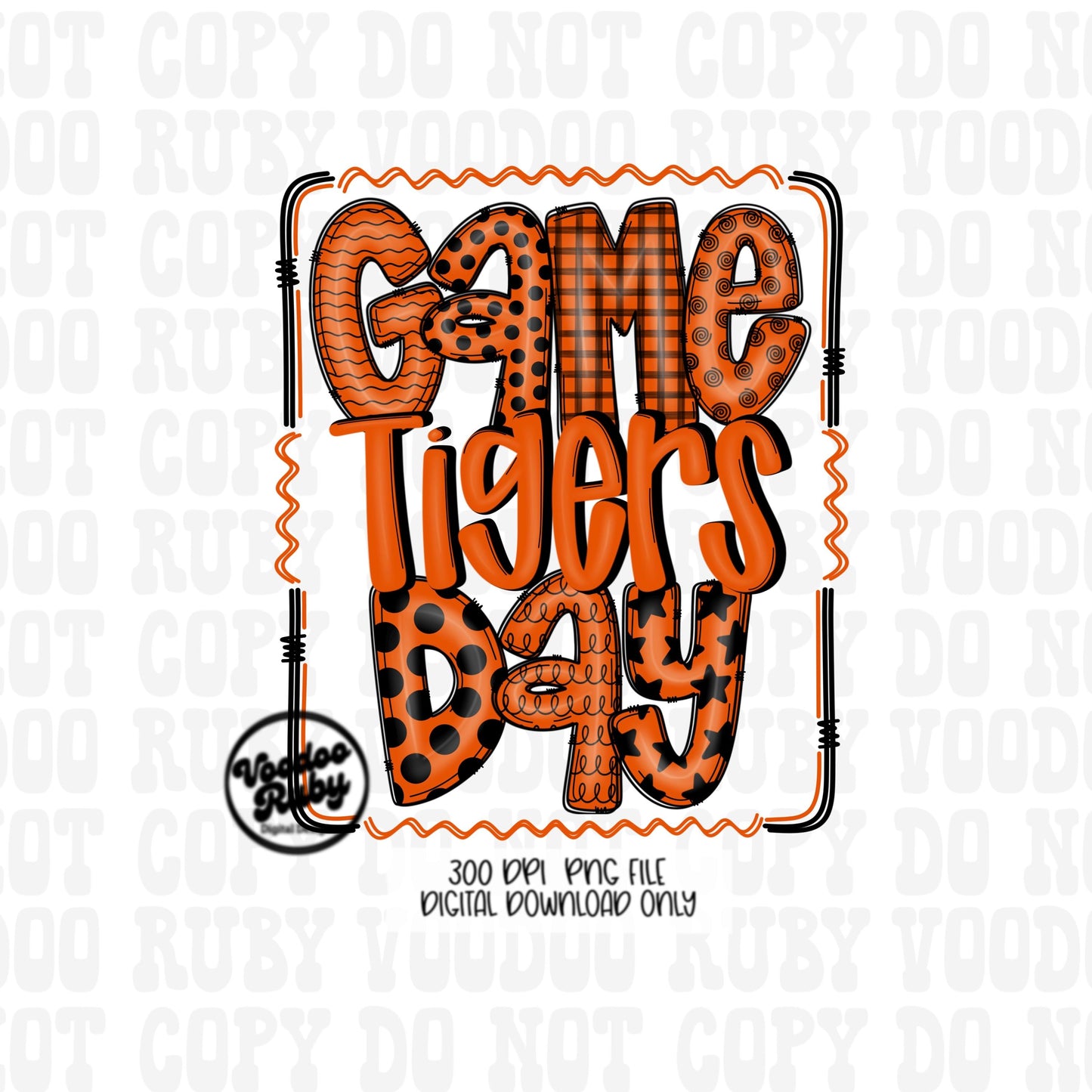 Tigers PNG Design Hand Drawn Digital Download Sublimation Game Day PNG Orange Black Tigers Game Day Doodle Letters Football DTF Printable