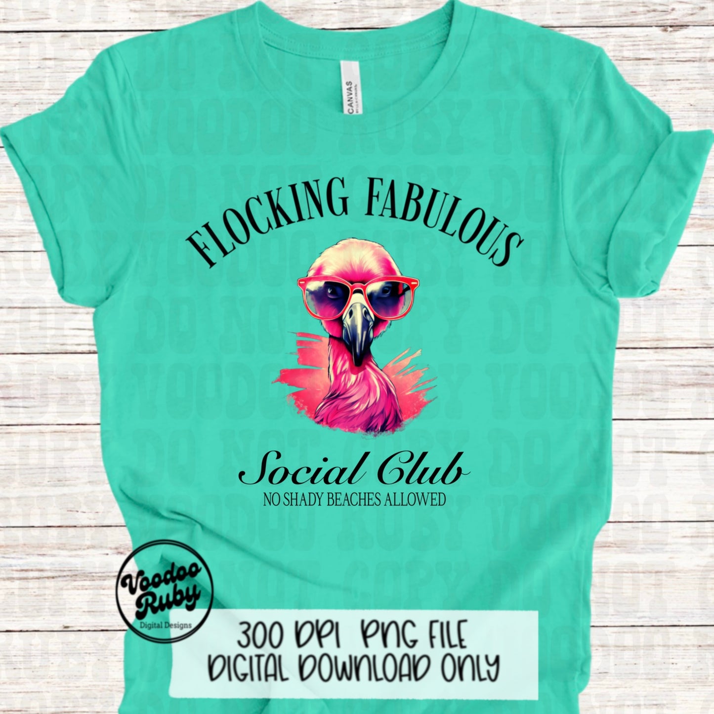 Flamingo PNG Design Flocking Fabulous Social Club PNG Summer Sublimation Design Digital Download No Shady Beaches Sublimation DTF Printable