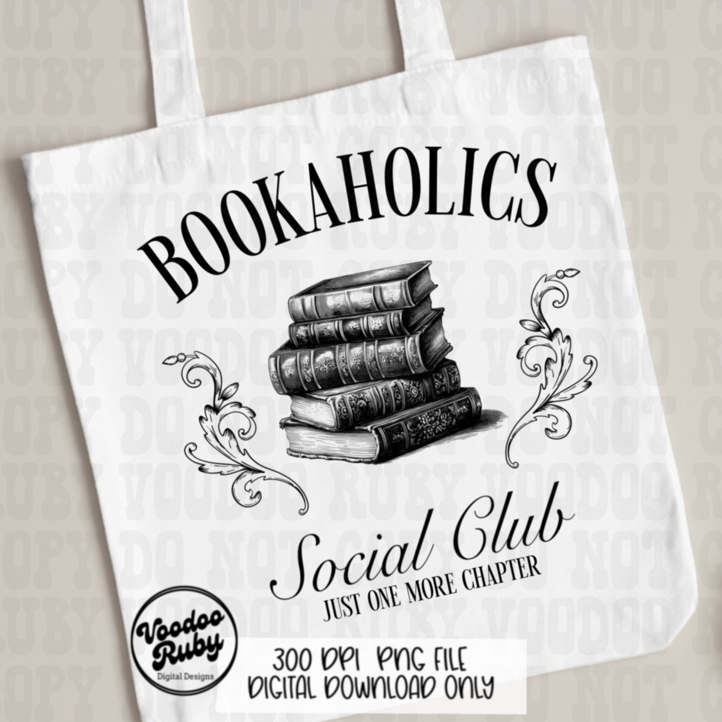 Bookaholics Social Club PNG Design Sublimation Hand Drawn Digital Download Funny Book Reading PNG Just One More Chapter dtf Printable