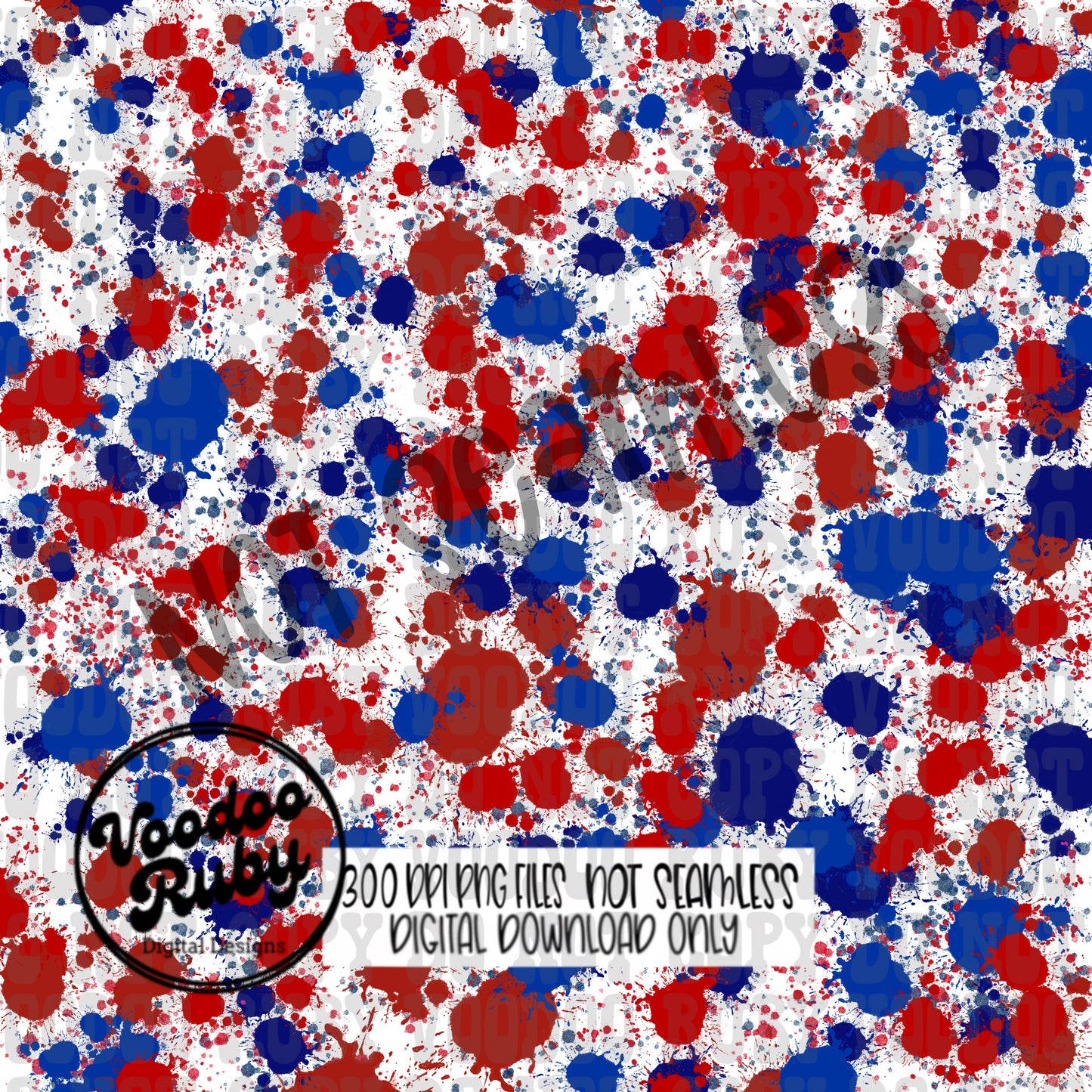 4th of July PNG Design Splatter Paint Digital Paper Sublimation Patriotic USA Hand Drawn Digital Download Red white and blue dtf Printable