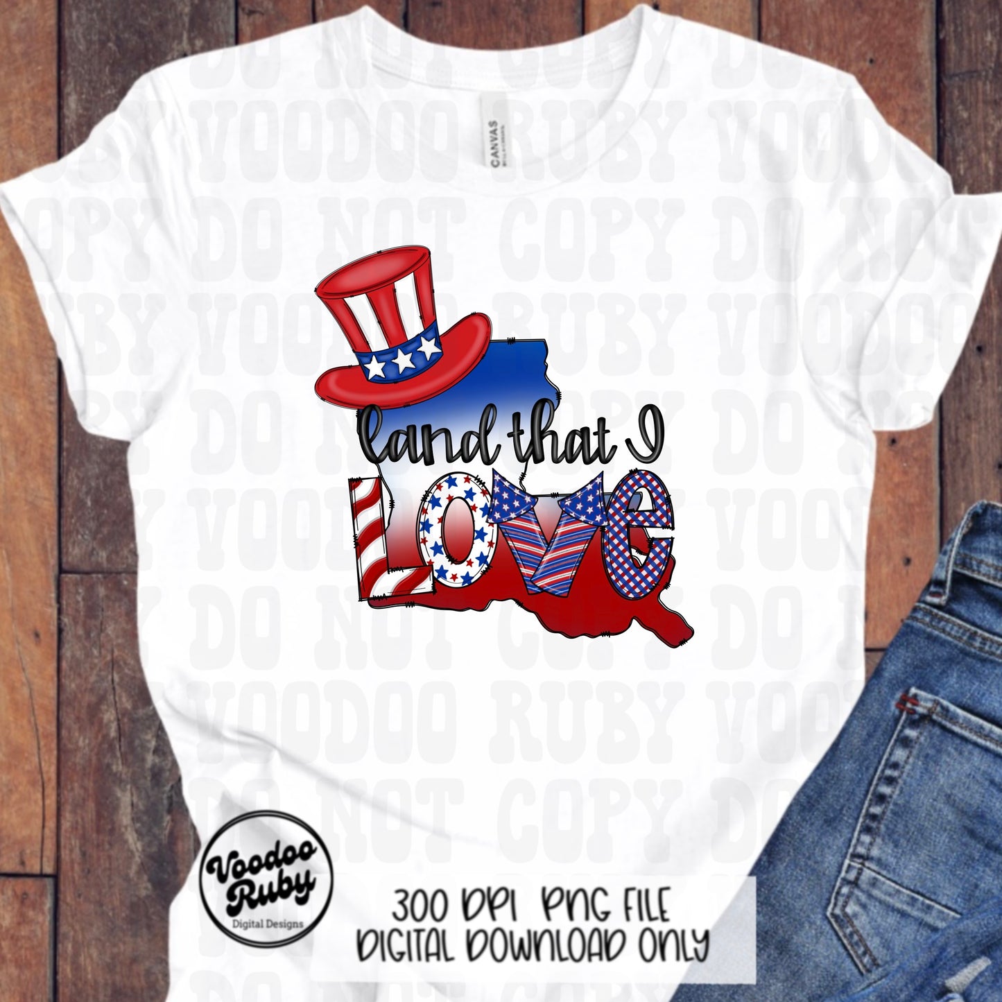 Louisiana PNG Design 4th of July Sublimation Hand Drawn Digital Download Patriotic png USA Red White Blue Land That I Love dtf Printable