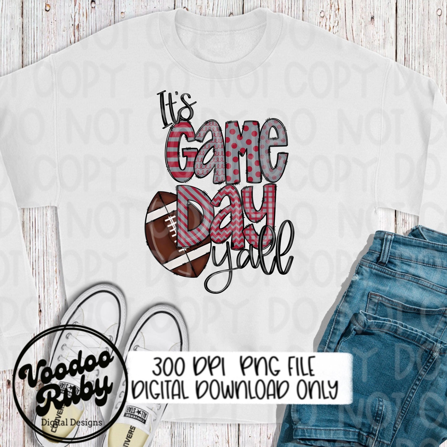 It’s Game Day Y’all Deep Red Gray White PNG Sublimation Design | Hand Drawn Digital Download | Football PNG | Printable