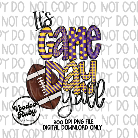 It’s Game Day Y’all Purple and Gold PNG Design Hand Drawn Digital Download Football PNG DTF Printable