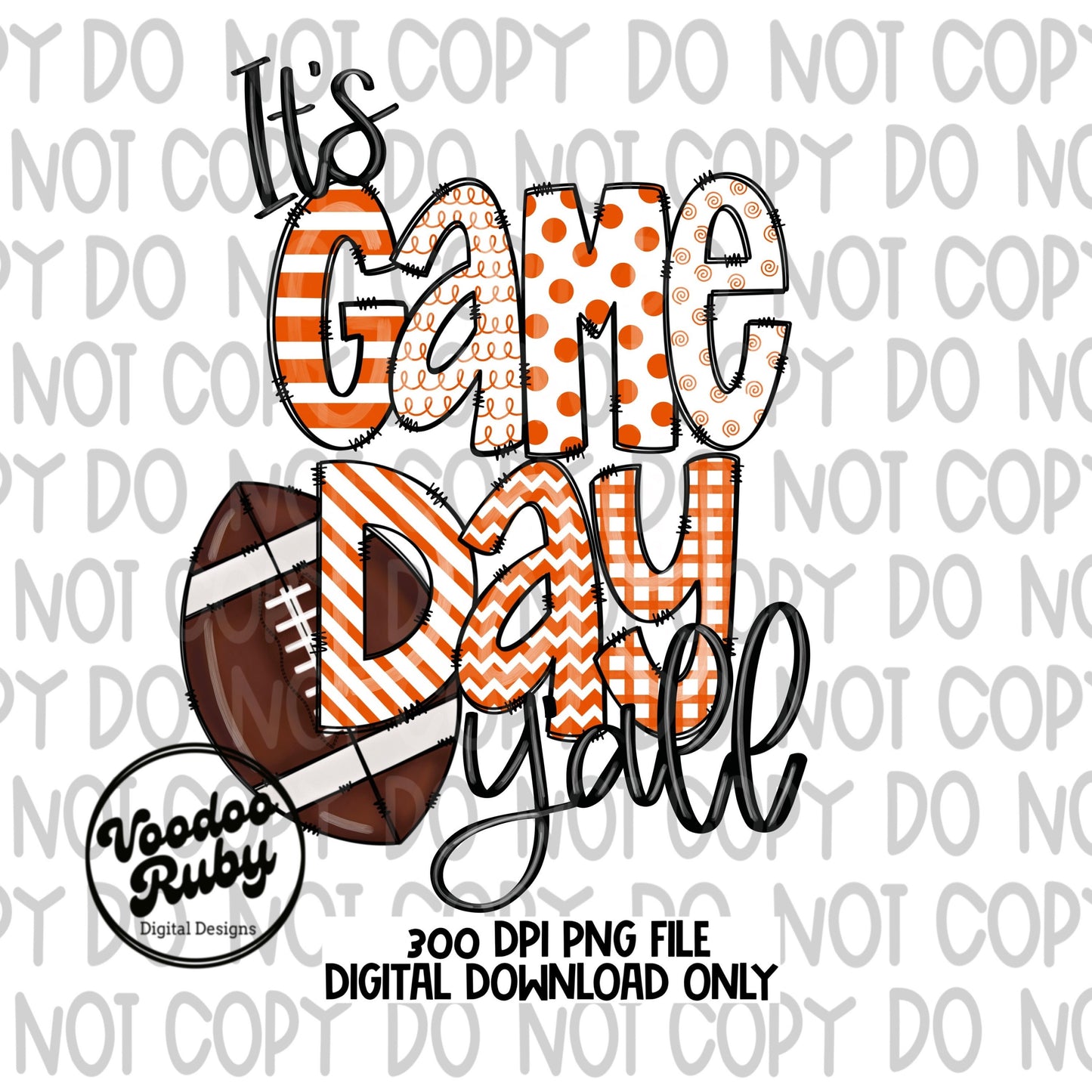 It’s Game Day Y’all Orange and White PNG Sublimation Design | Hand Drawn Digital Download | Football PNG | Printable