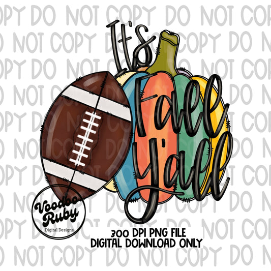 It’s Fall Y’all PNG Design Hand Drawn Digital Download Sublimation Football PNG Pumpkin dtf Printable Fall Pumpkin png