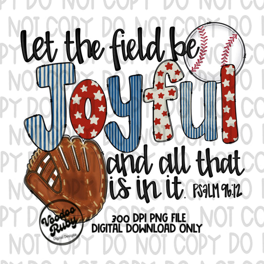 Baseball PNG Design Hand Drawn Digital Download Let The Field Be Joyful Baseball Glove Baseball Doodle Letters Sublimation DTF Printable