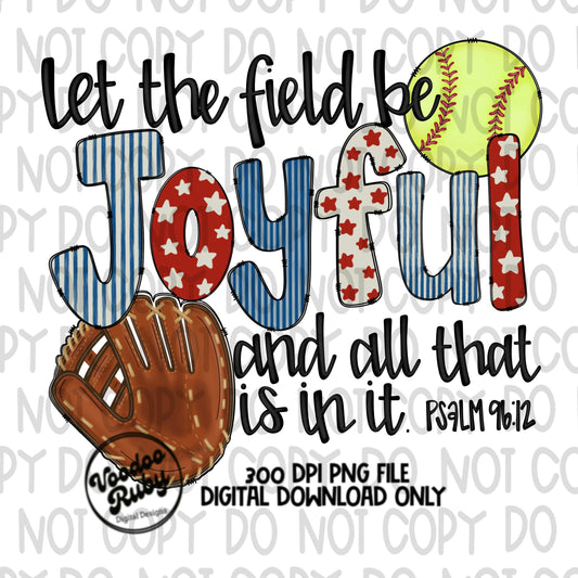 Joyful Softball PNG Design Hand Drawn Digital Download Sublimation Softball DTF Printable Softball Doodle Letters PNG Let The Field Be Png