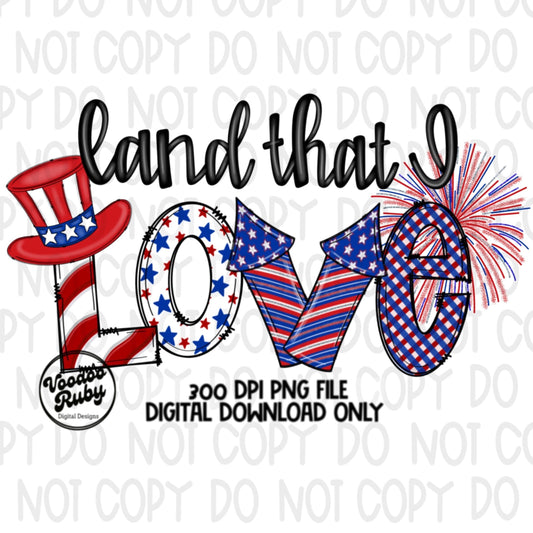 4th of July PNG Design Hand Drawn Digital Download America png Usa Red White Blue Land That I Love png Patriotic Clip Art DTF Printable