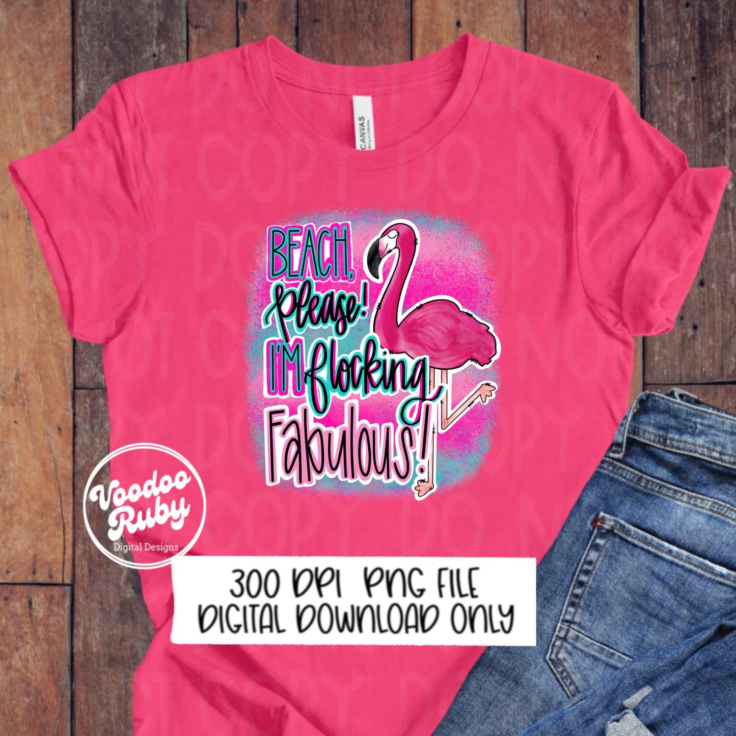 Flamingo PNG Design Beach Please Summer PNG Camping Flocking Fabulous Design Hand Drawn Digital Download Sublimation Beach Please DTF