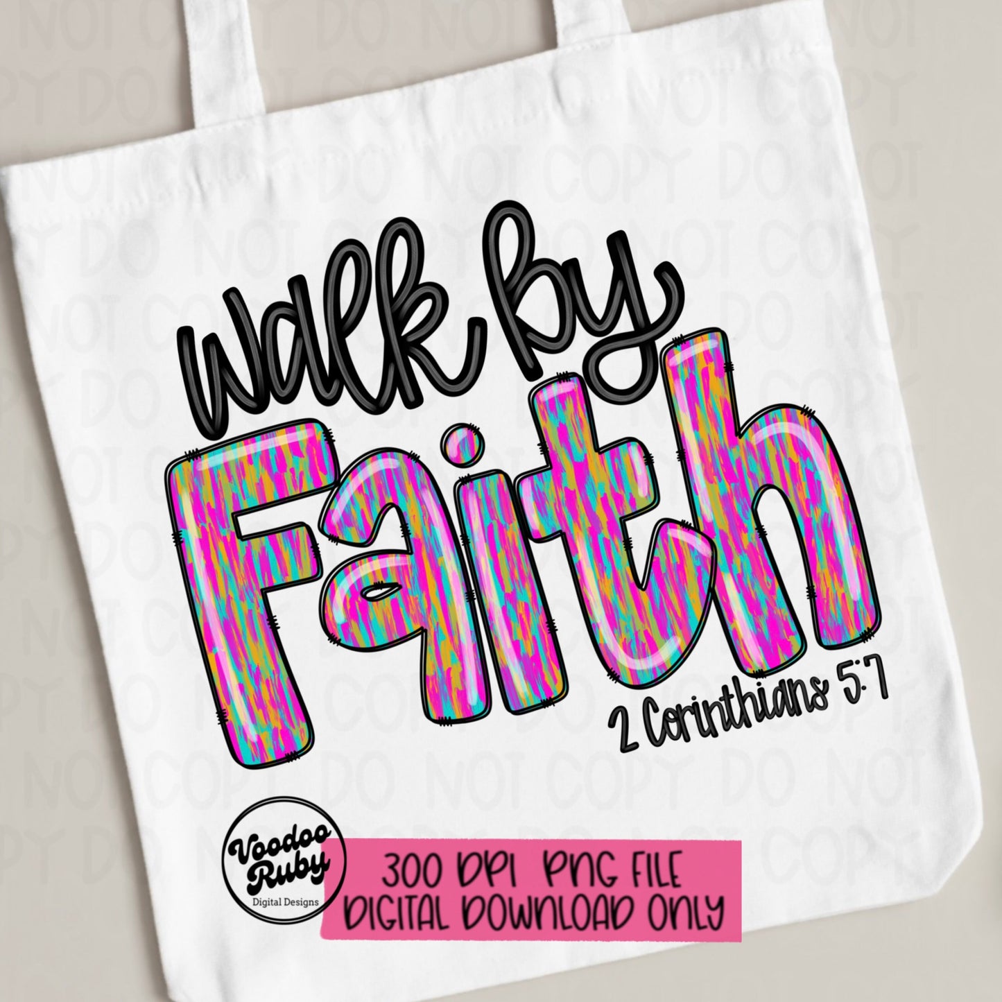 Faith PNG Design Hand Drawn Digital Download Summer Jesus PNG Walk By Faith PNG Sublimation Christian png dtf Printable 2 Corinthians 5 7