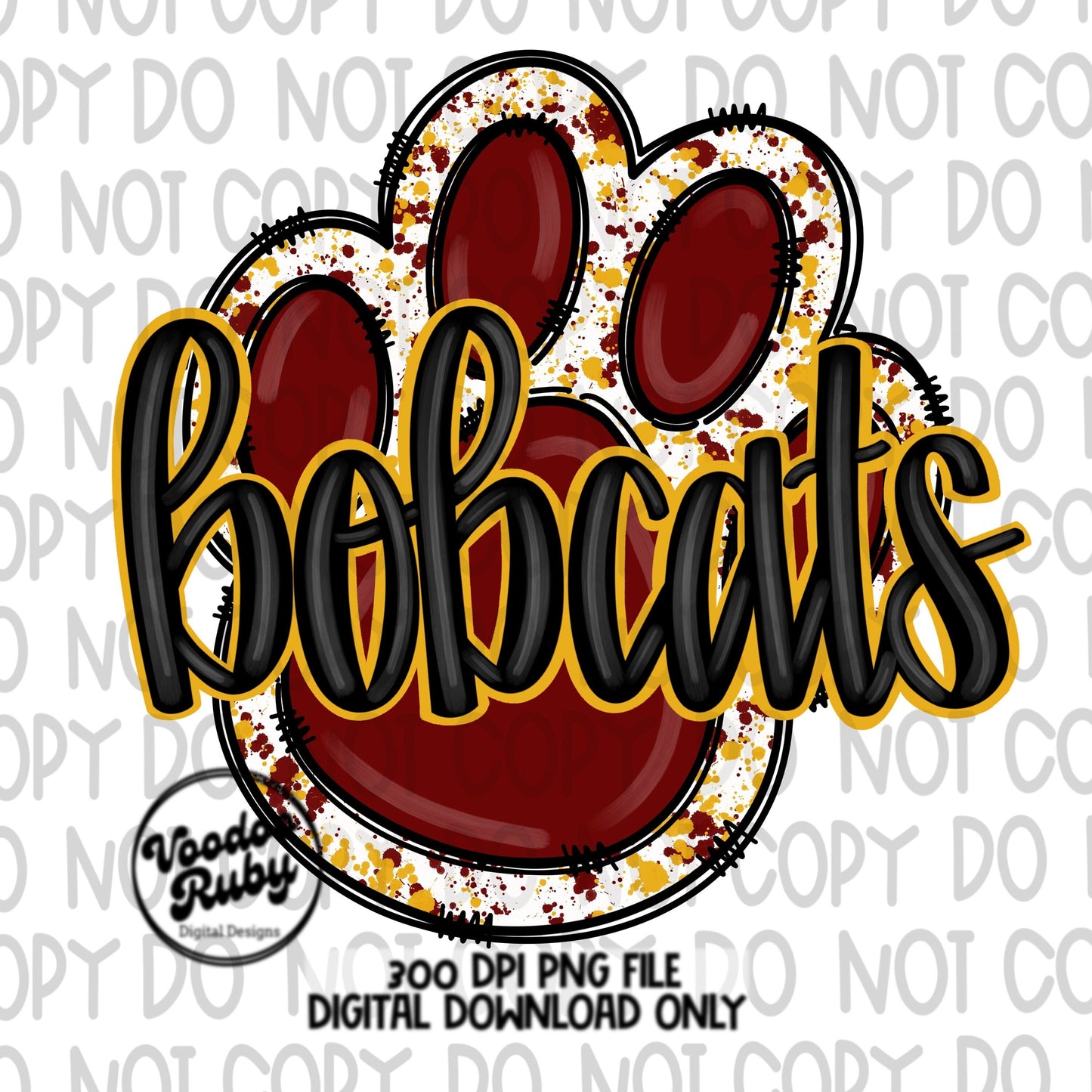 Bobcats PNG Design Maroon Yellow Gold Hand Drawn Digital Download Football PNG Paw Print Sublimation Design Bobcats Football DTF Printable