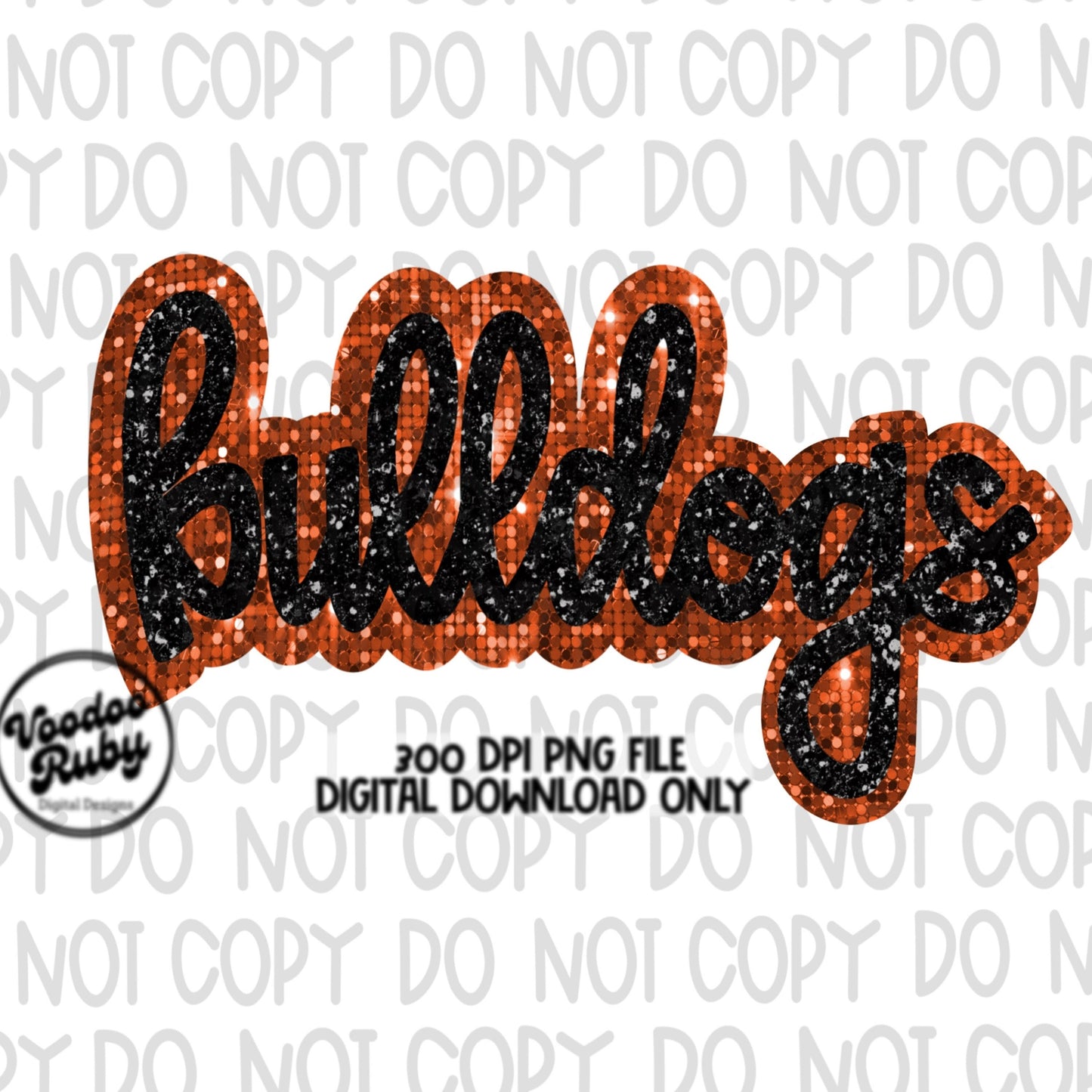 Bulldogs PNG Design Sequin Mascot Faux Appliqué Hand Drawn Digital Download Sublimation Football Sequins Black Orange Bulldogs DTF Printable