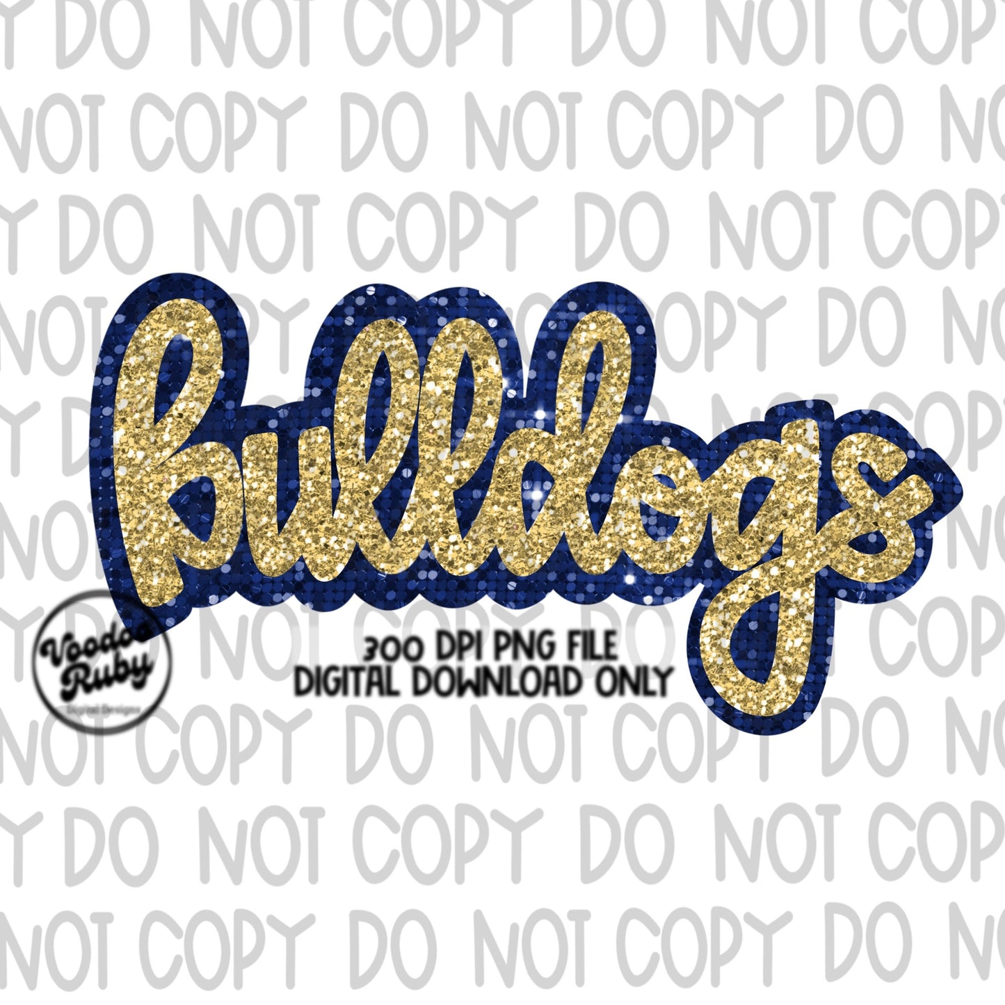 Bulldogs PNG Design Sequin Mascot Faux Appliqué Hand Drawn Digital Download Sublimation Football Sequins Blue Gold Bulldogs DTF Printable