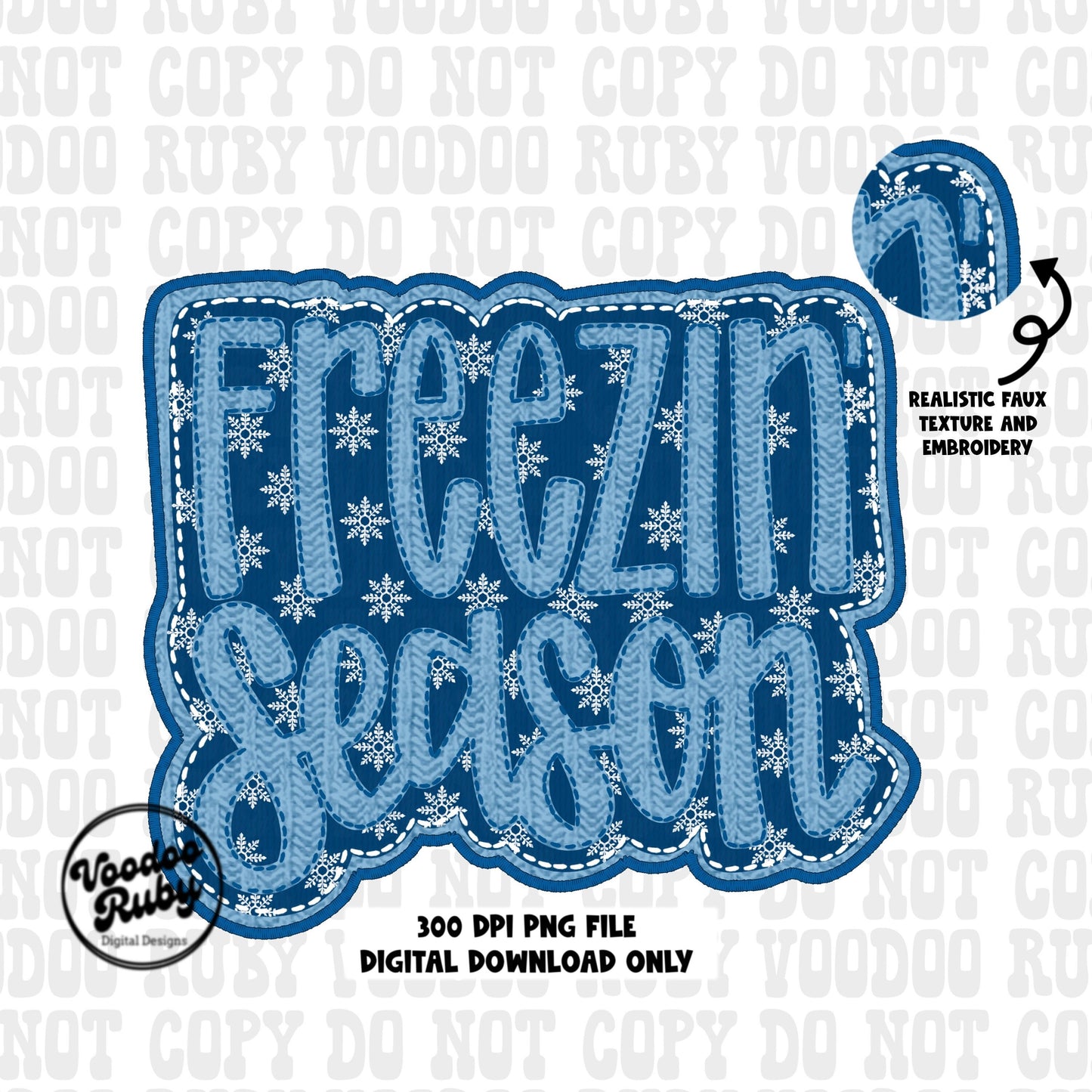 Faux embroidery png Freezin’ season png 300 dpi high resolution dtf printable